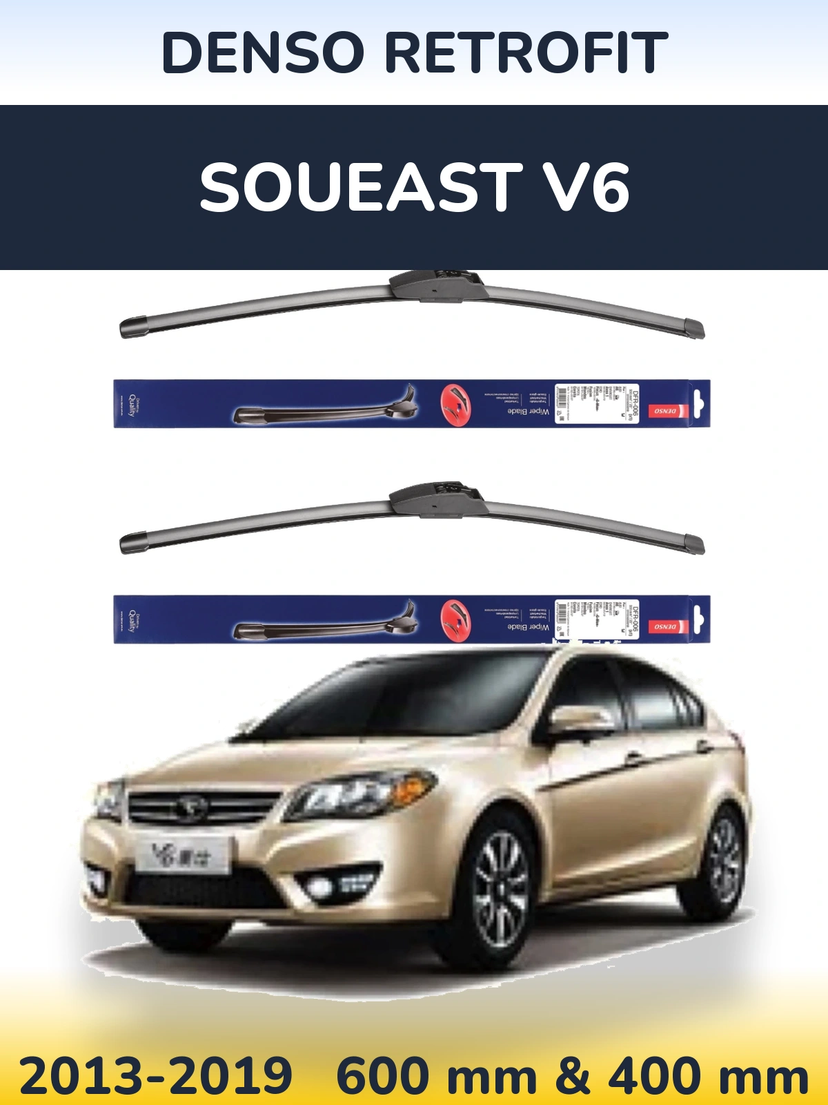 Sada předních stěračů Denso Retrofit 600 a 400 mm pro Soueast V6 2013-2019