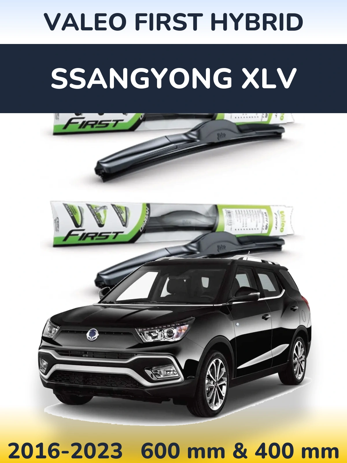 Sada předních stěračů Valeo First Hybrid 600 a 400 mm pro SsangYong XLV 2016-2023