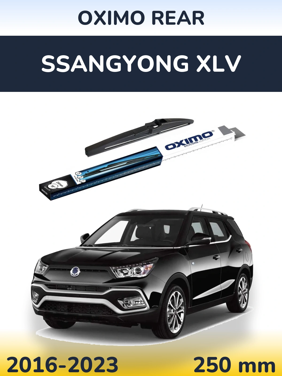 Zadní stěrač Oximo Rear 250 mm pro SsangYong XLV 2016-2023