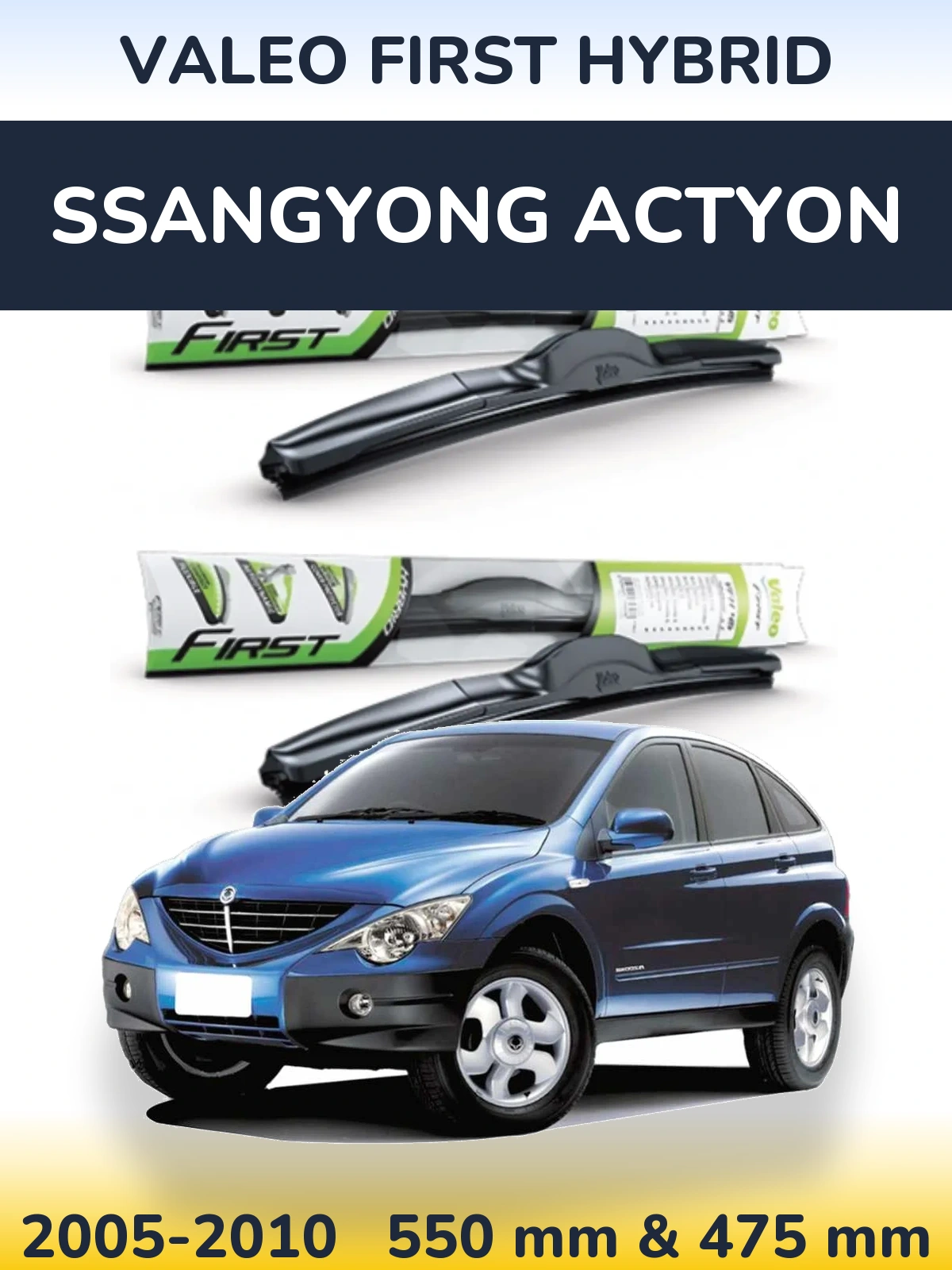 Sada předních stěračů Valeo First Hybrid 550 a 475 mm pro SsangYong Actyon 2005-2010
