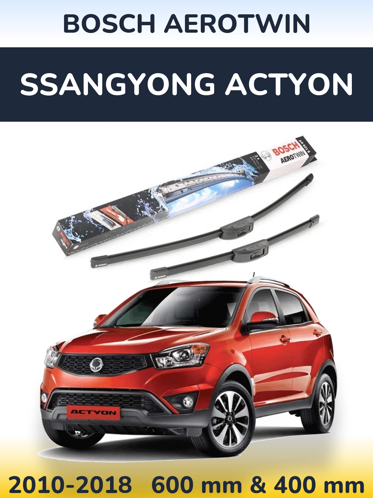 Комплект передніх щіток BOSCH AeroTwin 600 & 400 мм для SsangYong Actyon 2010-2018