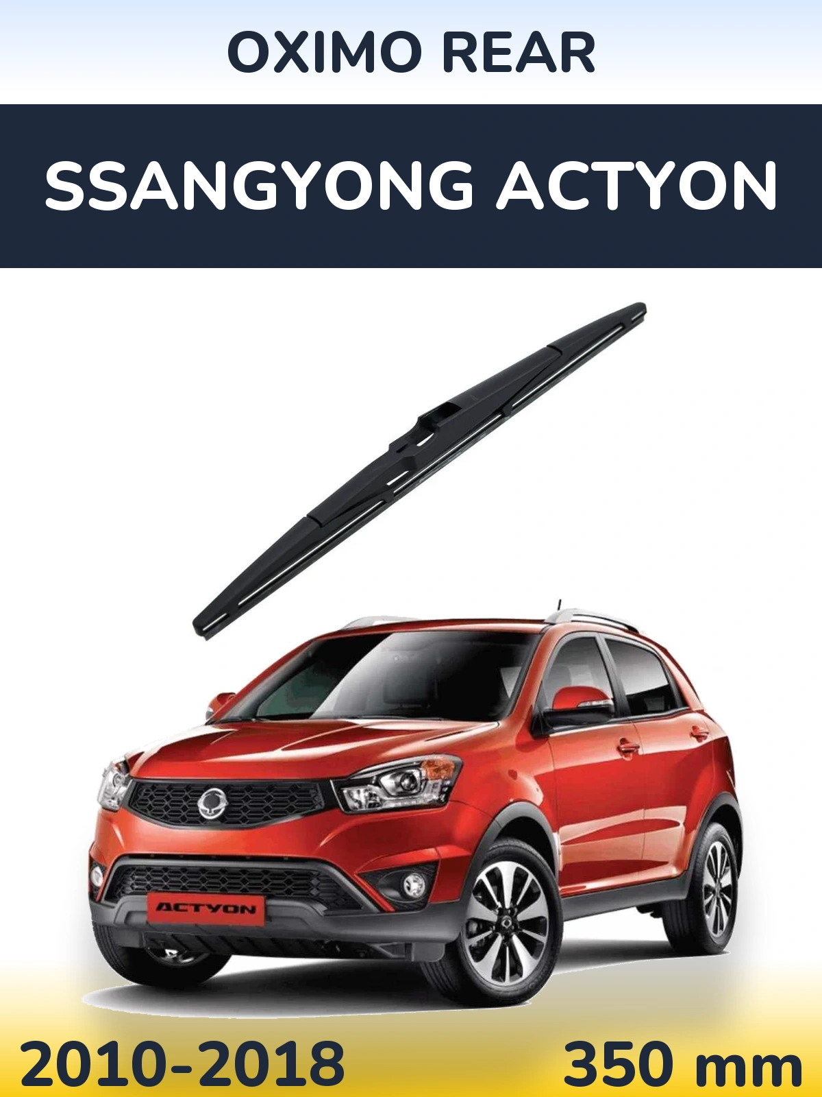 Zadní stěrač Oximo Rear 350 mm pro SsangYong Actyon 2010-2018