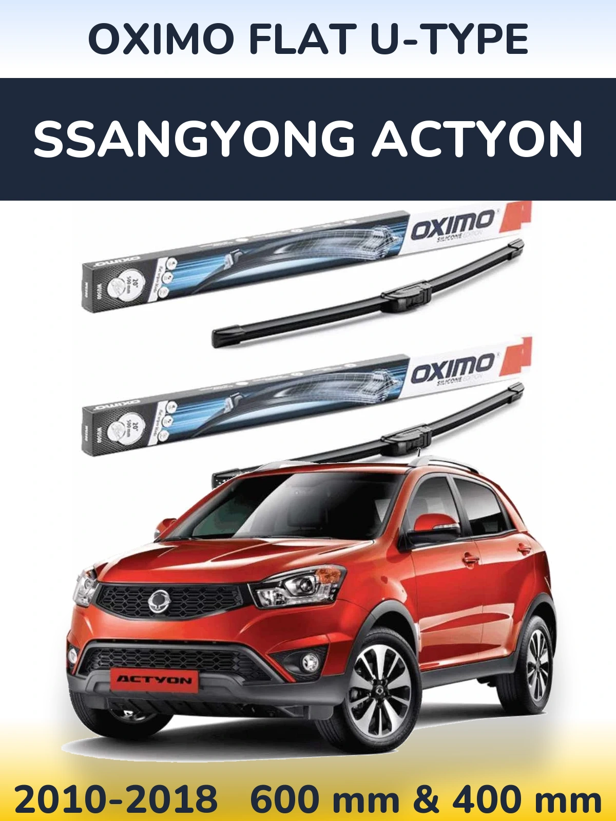 Комплект передніх щіток Oximo Flat U-type 600 & 400 мм для SsangYong Actyon 2010-2018