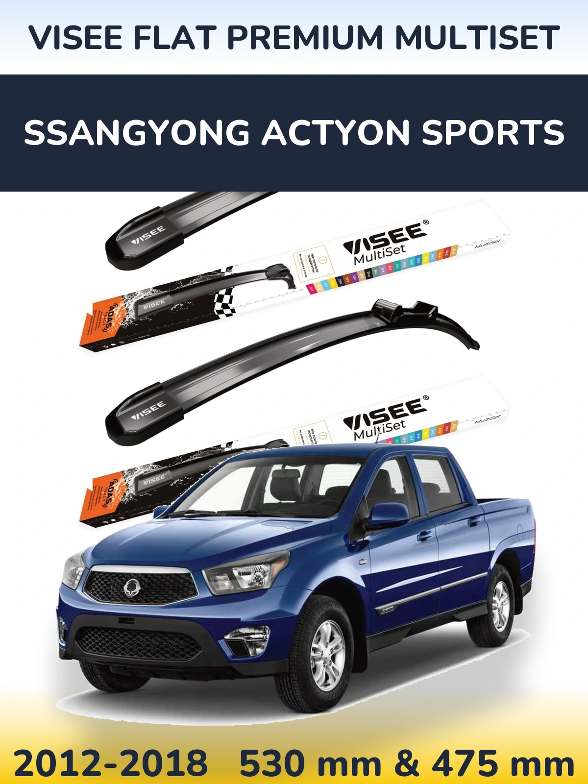 Sada předních stěračů VISEE FLAT PREMIUM MultiSet 530 a 475 mm pro SsangYong Actyon Sports 2012-2018