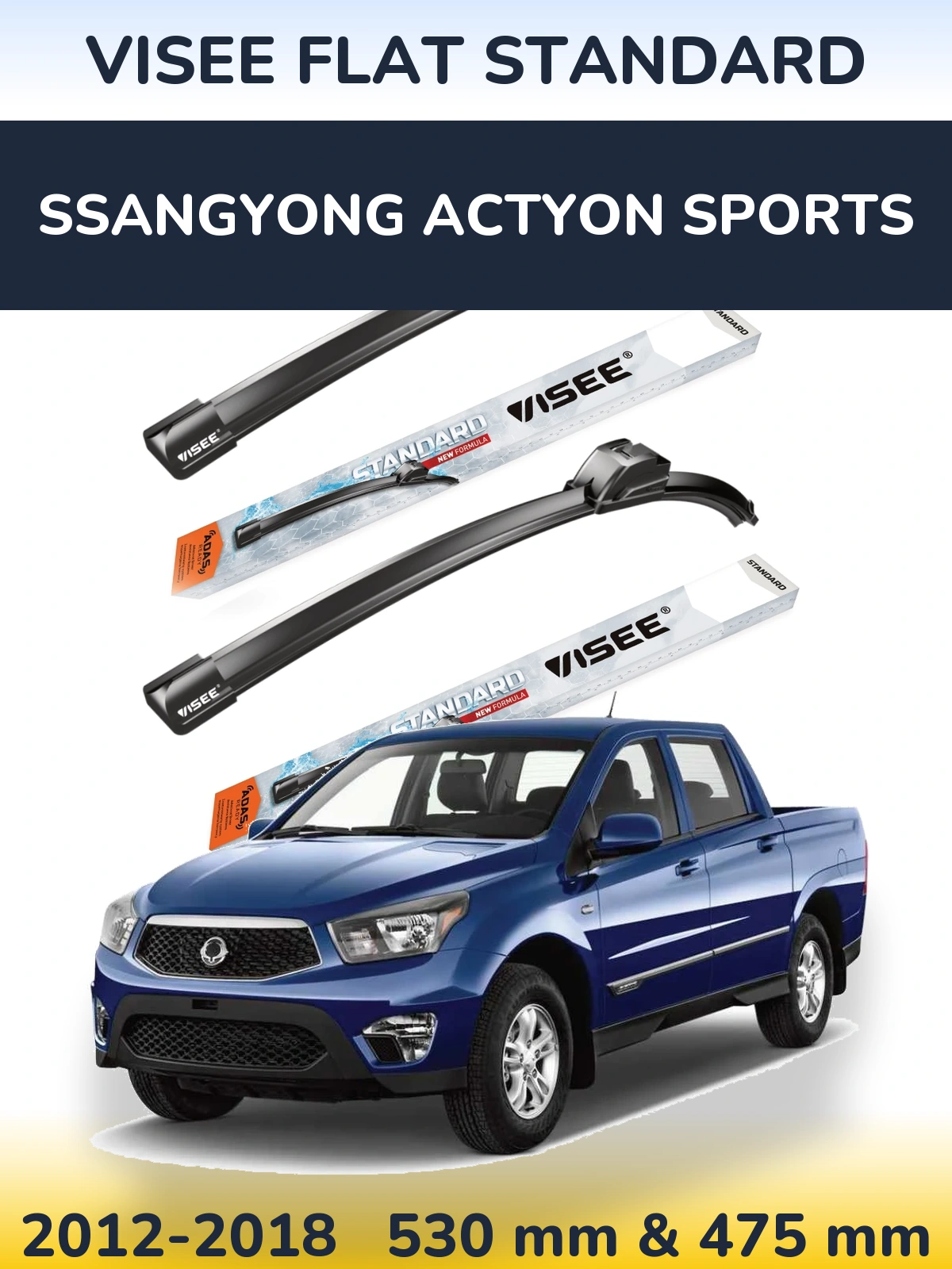 Sada předních stěračů VISEE FLAT STANDARD 530 a 475 mm pro SsangYong Actyon Sports 2012-2018