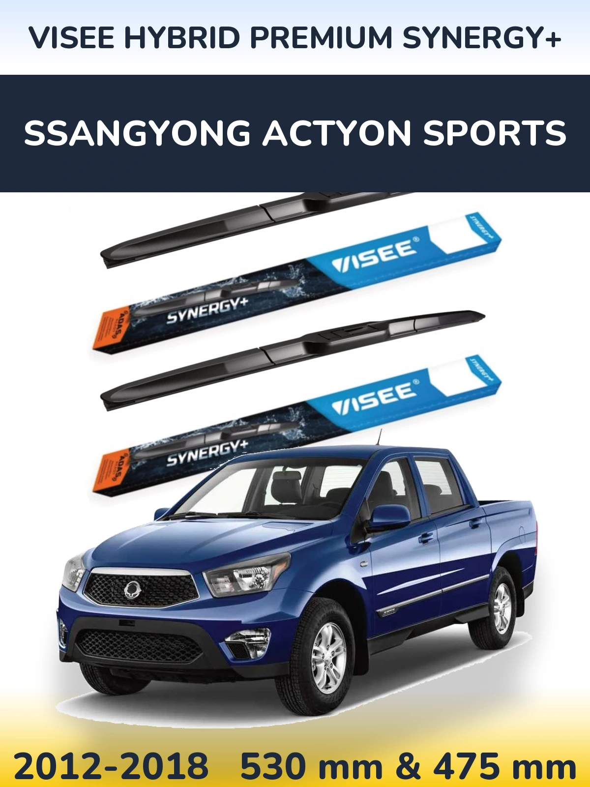 Комплект передніх щіток VISEE HYBRID PREMIUM SYNERGY+ 530 & 475 мм для SsangYong Actyon Sports 2012-2018