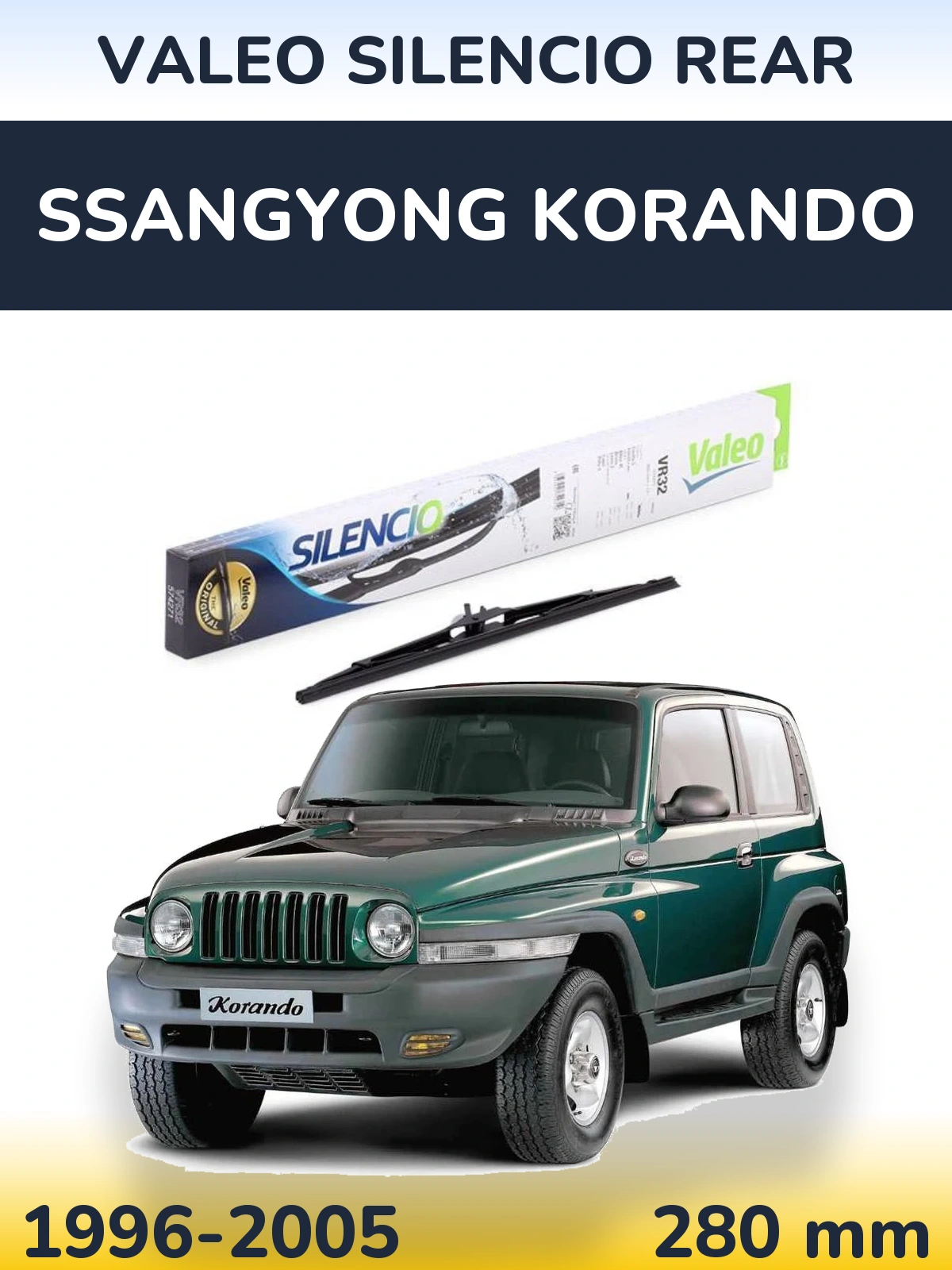 Zadní stěrač Valeo Silencio Rear 280 mm pro SsangYong Korando 1996-2005