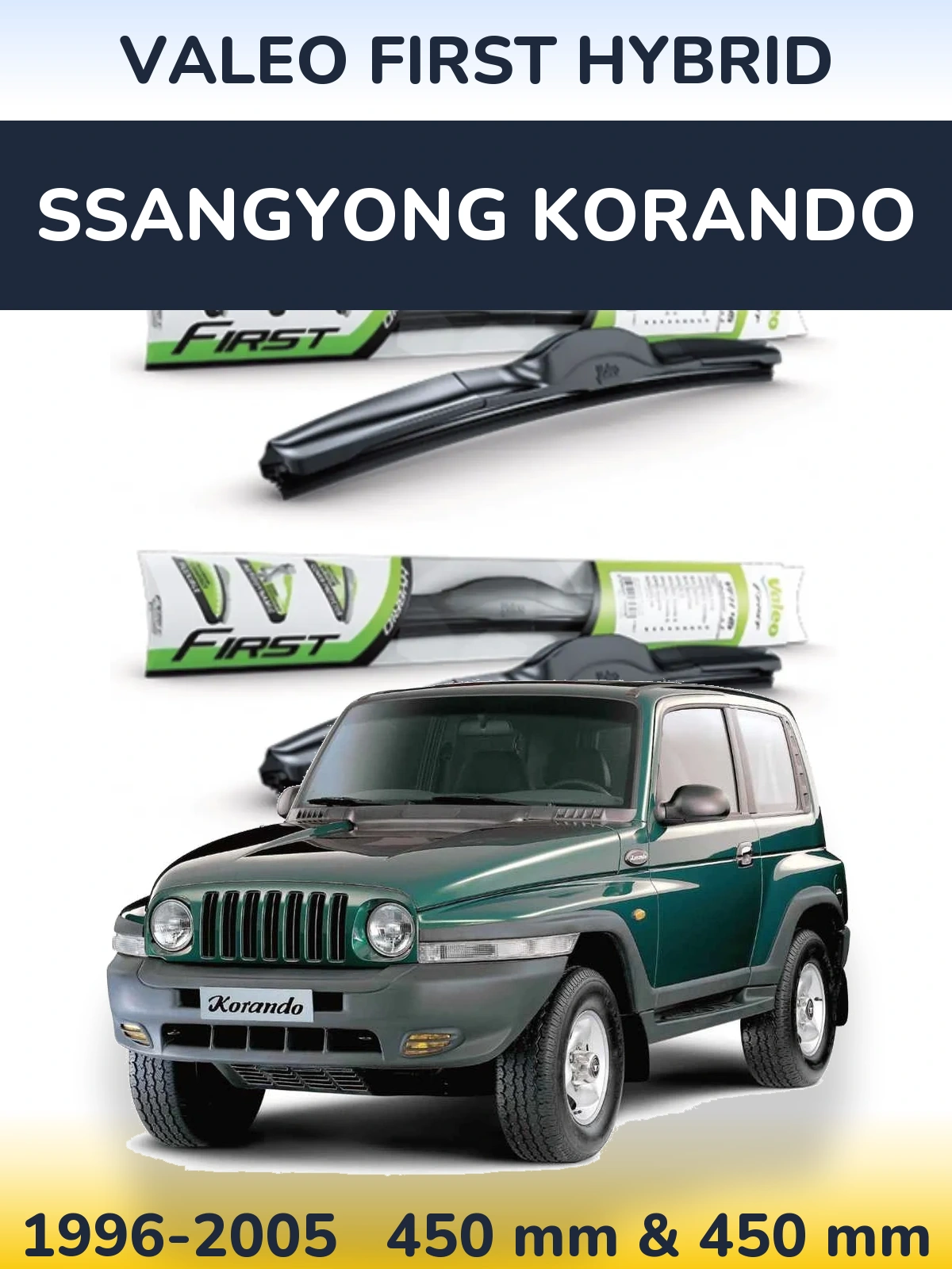 Sada předních stěračů Valeo First Hybrid 450 a 450 mm pro SsangYong Korando 1996-2005
