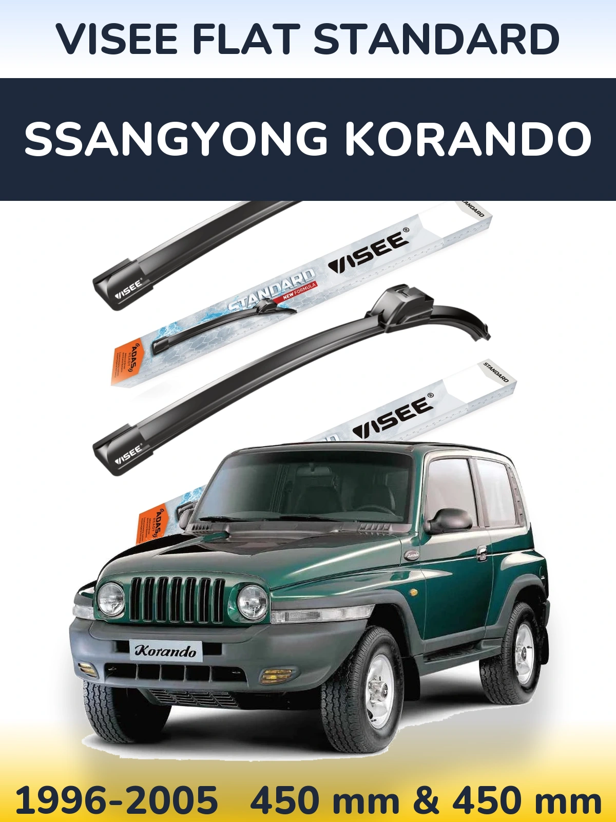Sada předních stěračů VISEE FLAT STANDARD 450 a 450 mm pro SsangYong Korando 1996-2005