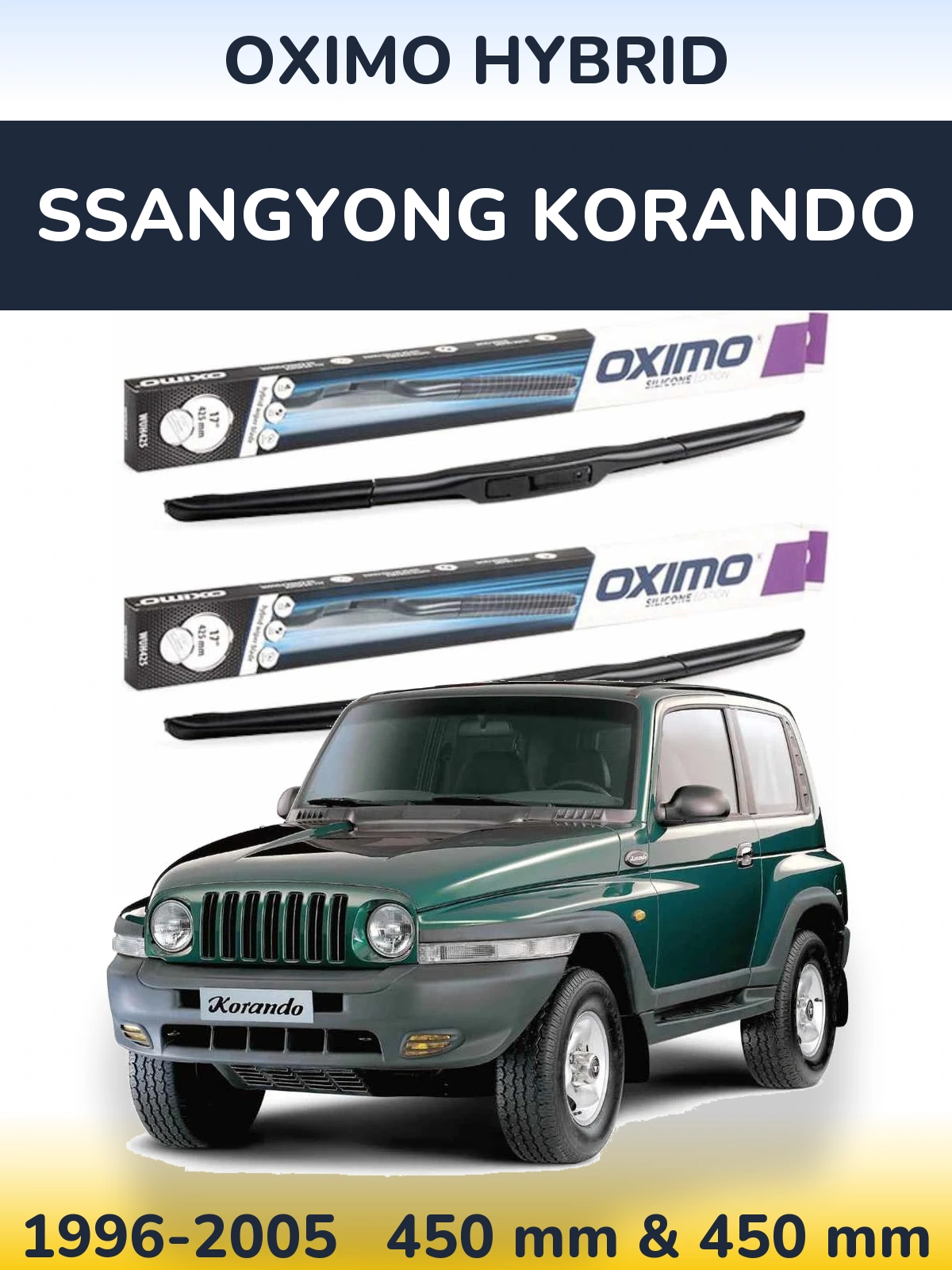 Sada předních stěračů Oximo Hybrid 450 a 450 mm pro SsangYong Korando 1996-2005