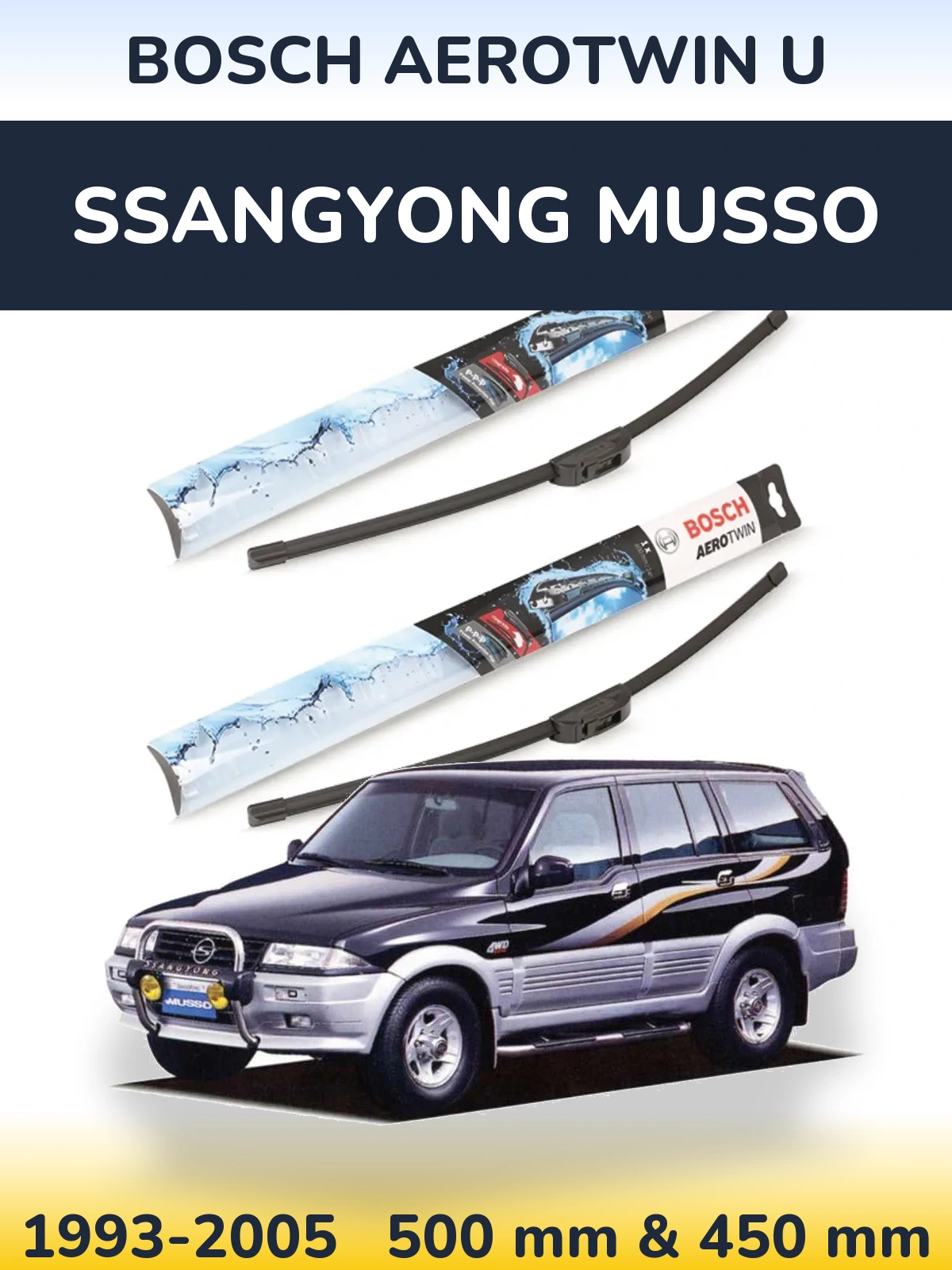 Sada předních stěračů BOSCH AeroTwin U 500 a 450 mm pro SsangYong Musso 1993-2005