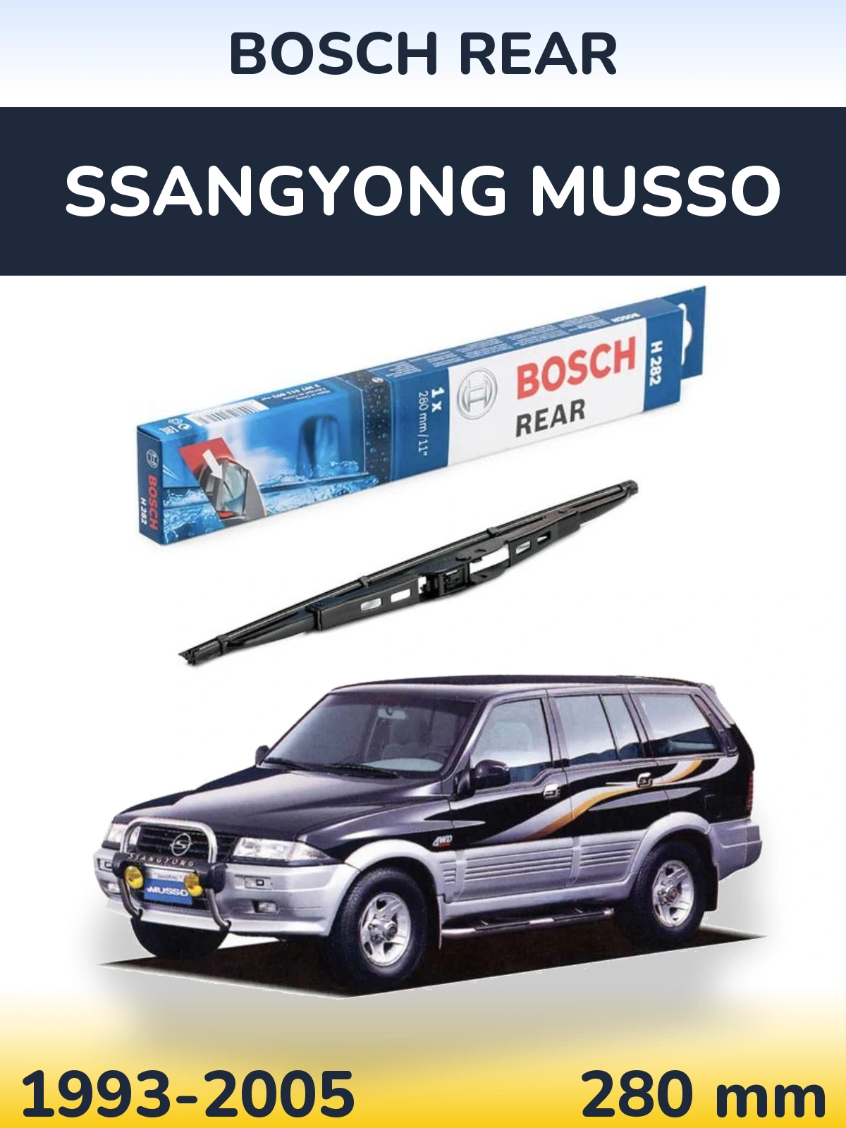 Задня щітка BOSCH Rear 280 мм для SsangYong Musso 1993-2005