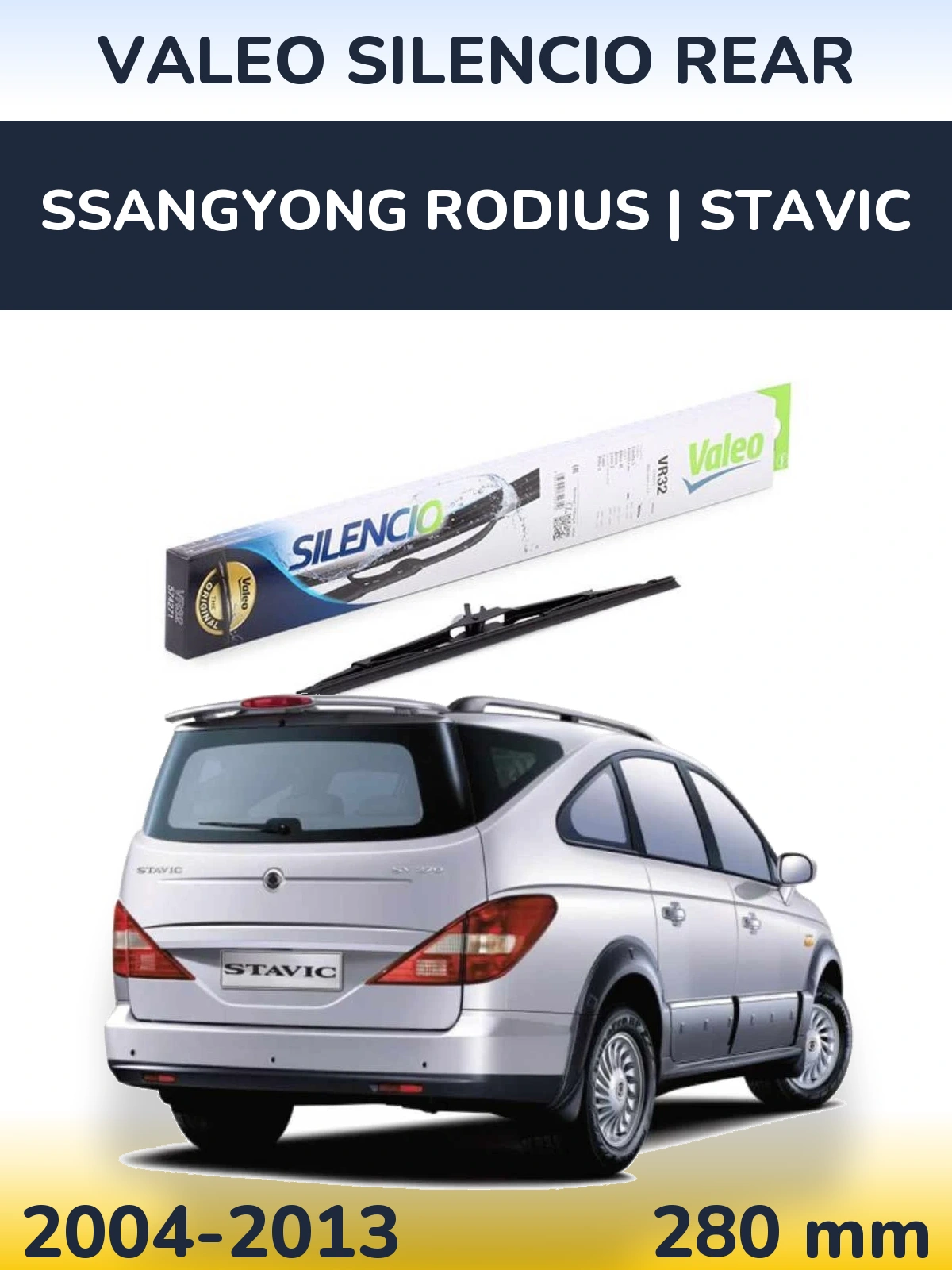 Задня щітка Valeo Silencio Rear 280 мм для SsangYong Rodius | Stavic 2004-2013