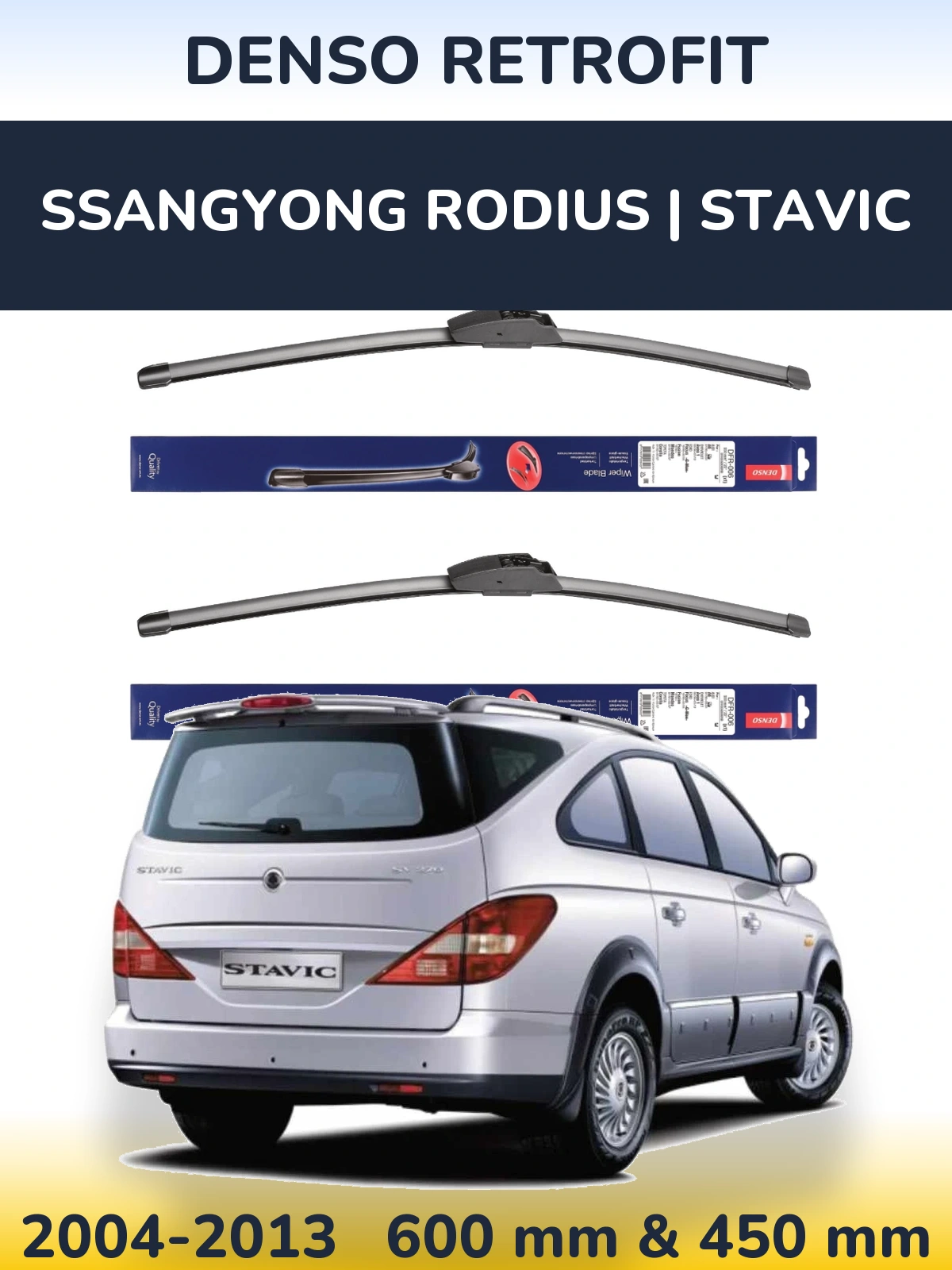Sada předních stěračů Denso Retrofit 600 a 450 mm pro SsangYong Rodius | Stavic 2004-2013