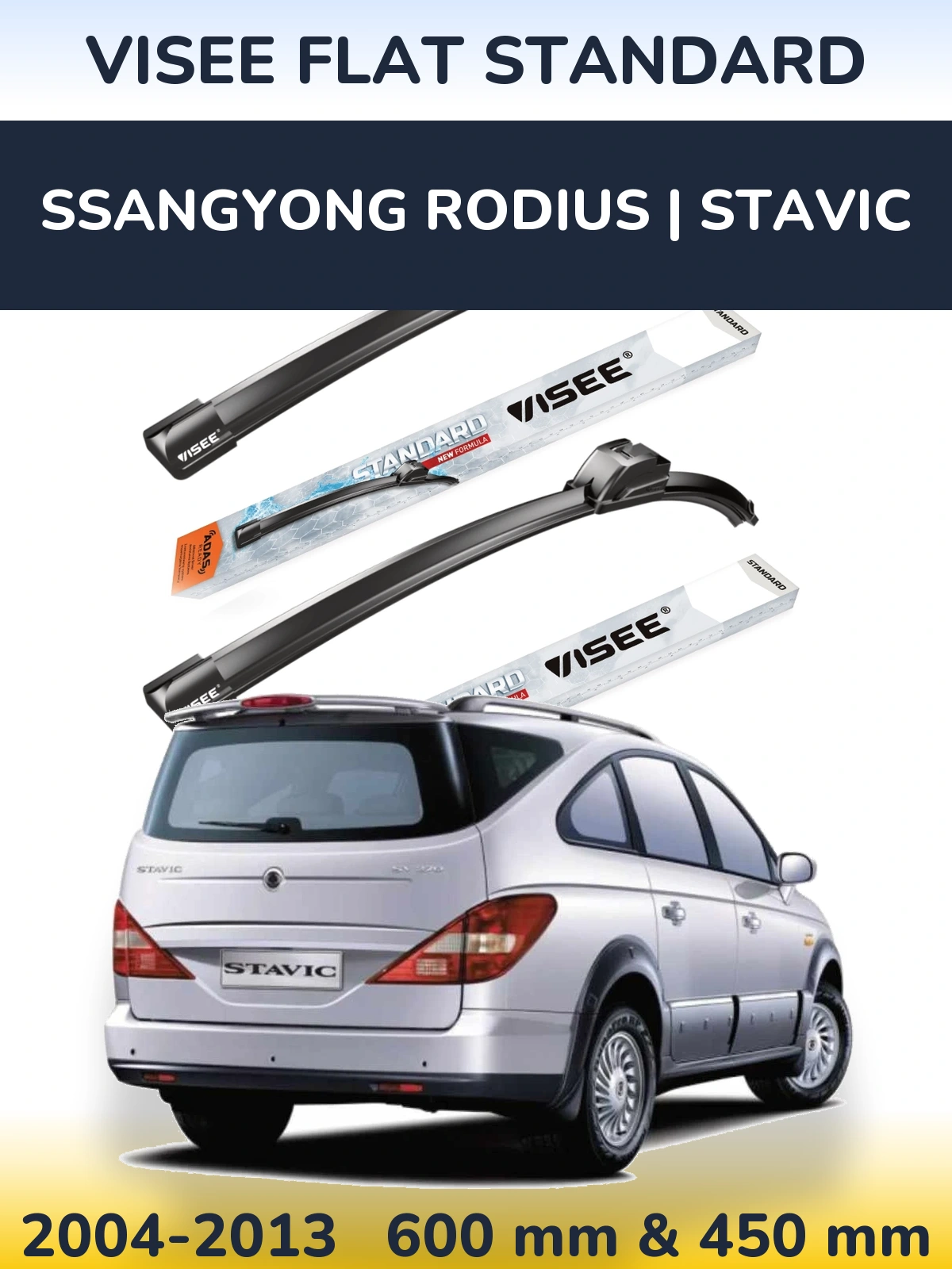 Sada předních stěračů VISEE FLAT STANDARD 600 a 450 mm pro SsangYong Rodius | Stavic 2004-2013