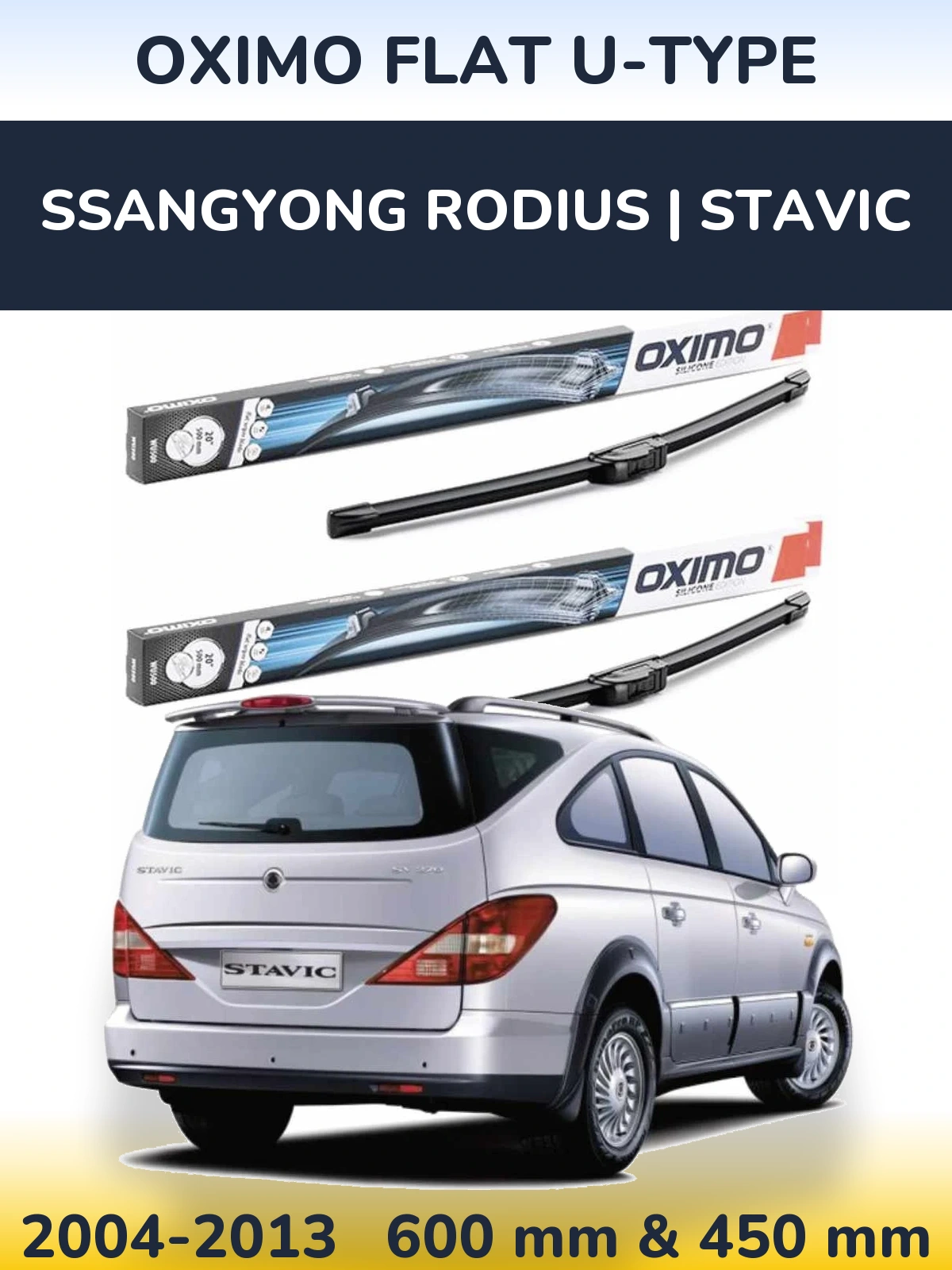 Sada předních stěračů Oximo Flat U-type 600 a 450 mm pro SsangYong Rodius | Stavic 2004-2013