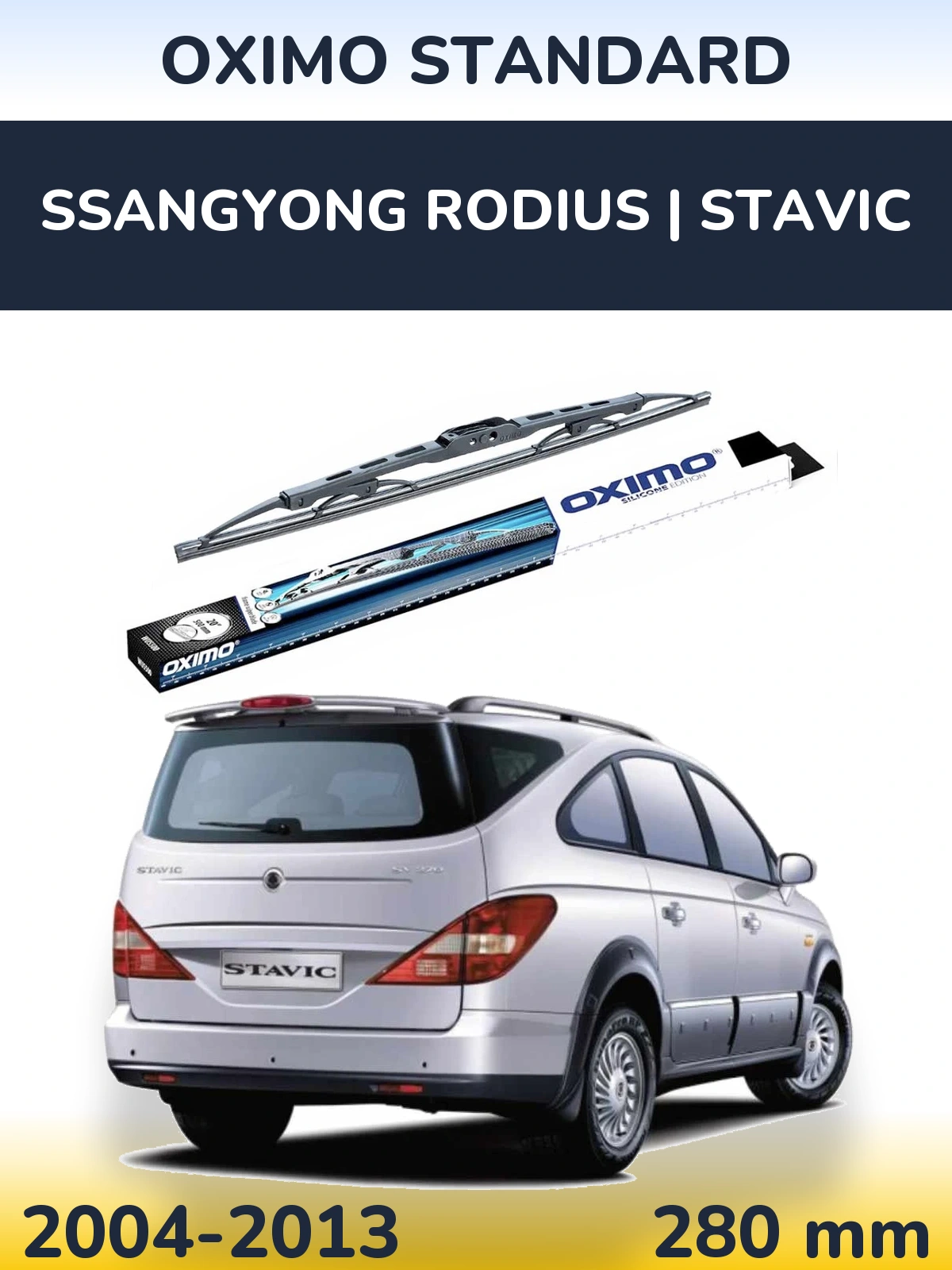 Zadní stěrač Oximo Standard 275 mm pro SsangYong Rodius | Stavic 2004-2013