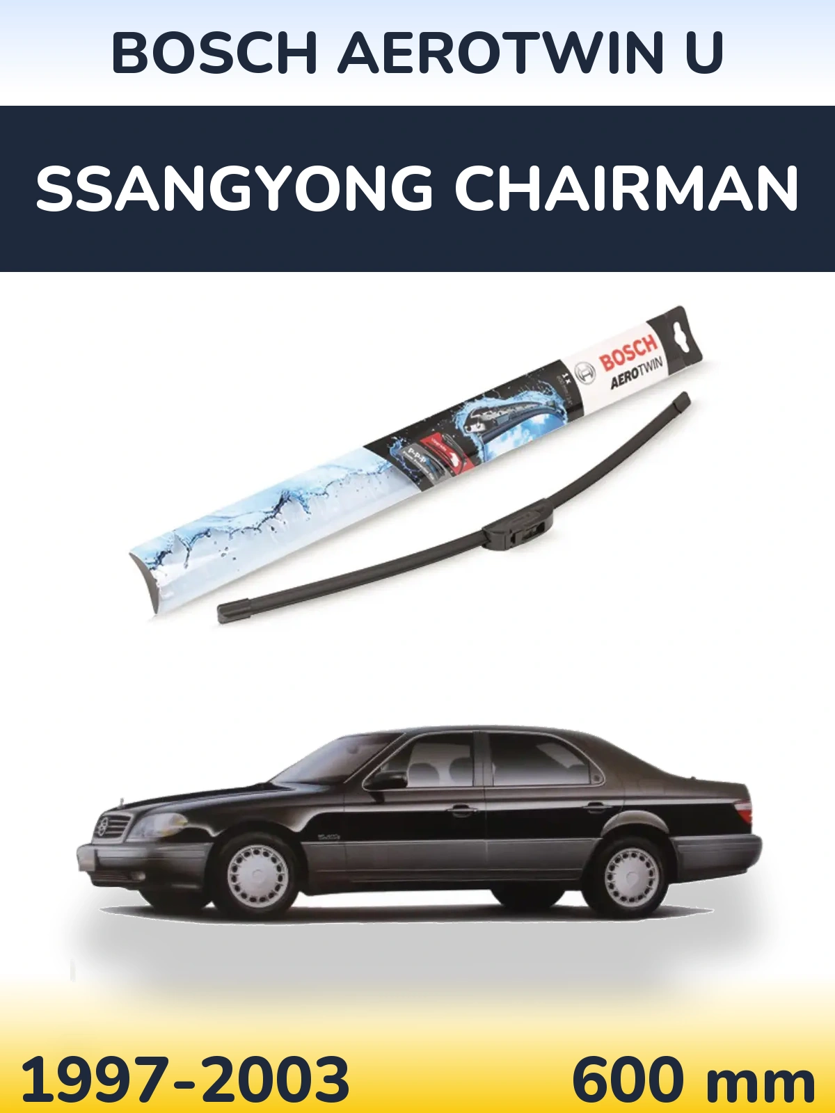 Přední stěrač BOSCH AeroTwin U 600 mm pro SsangYong Chairman 1997-2003