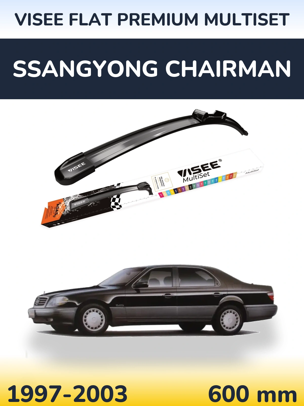 Přední stěrač VISEE FLAT PREMIUM MultiSet 600 mm pro SsangYong Chairman 1997-2003