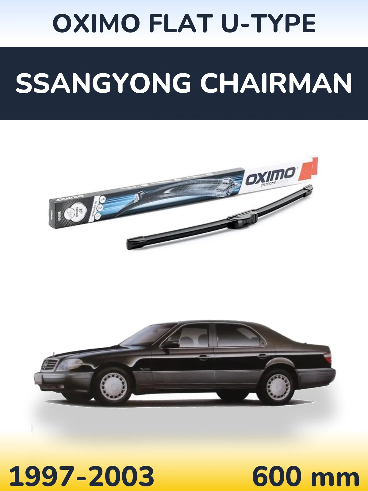 Přední stěrač Oximo Flat U-type 600 mm pro SsangYong Chairman 1997-2003