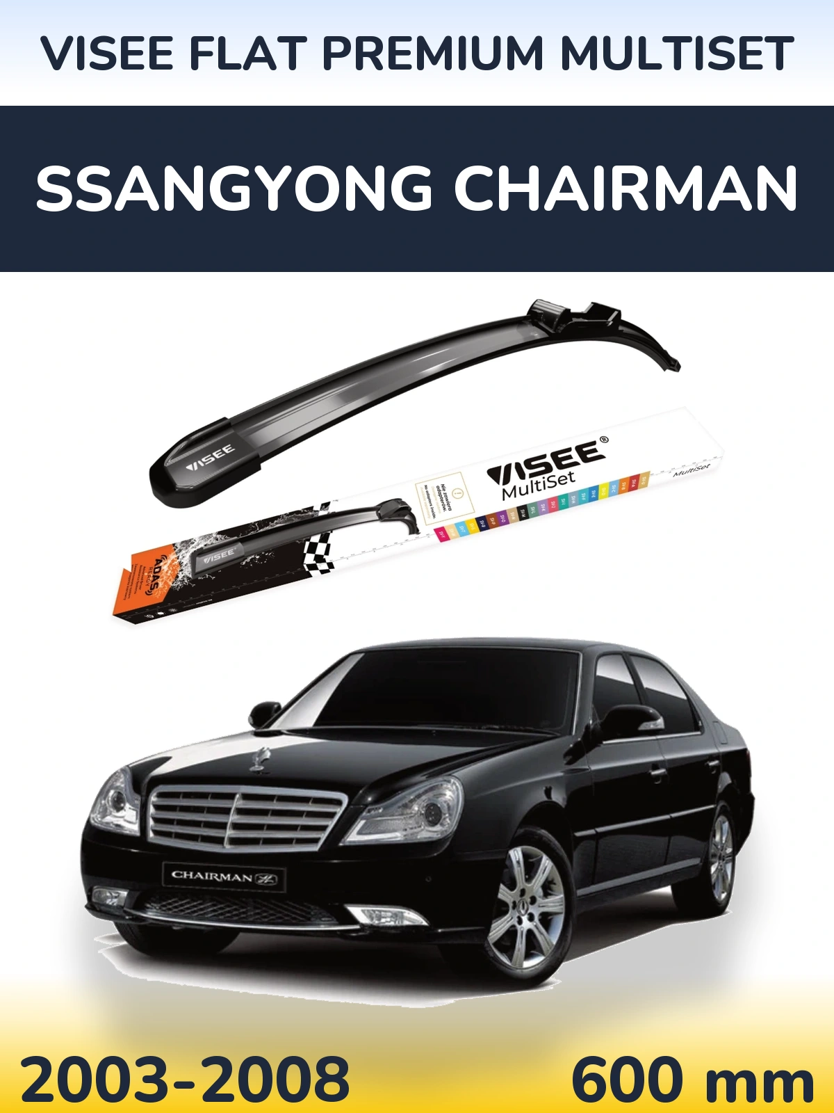 Přední stěrač VISEE FLAT PREMIUM MultiSet 600 mm pro SsangYong Chairman 2003-2008