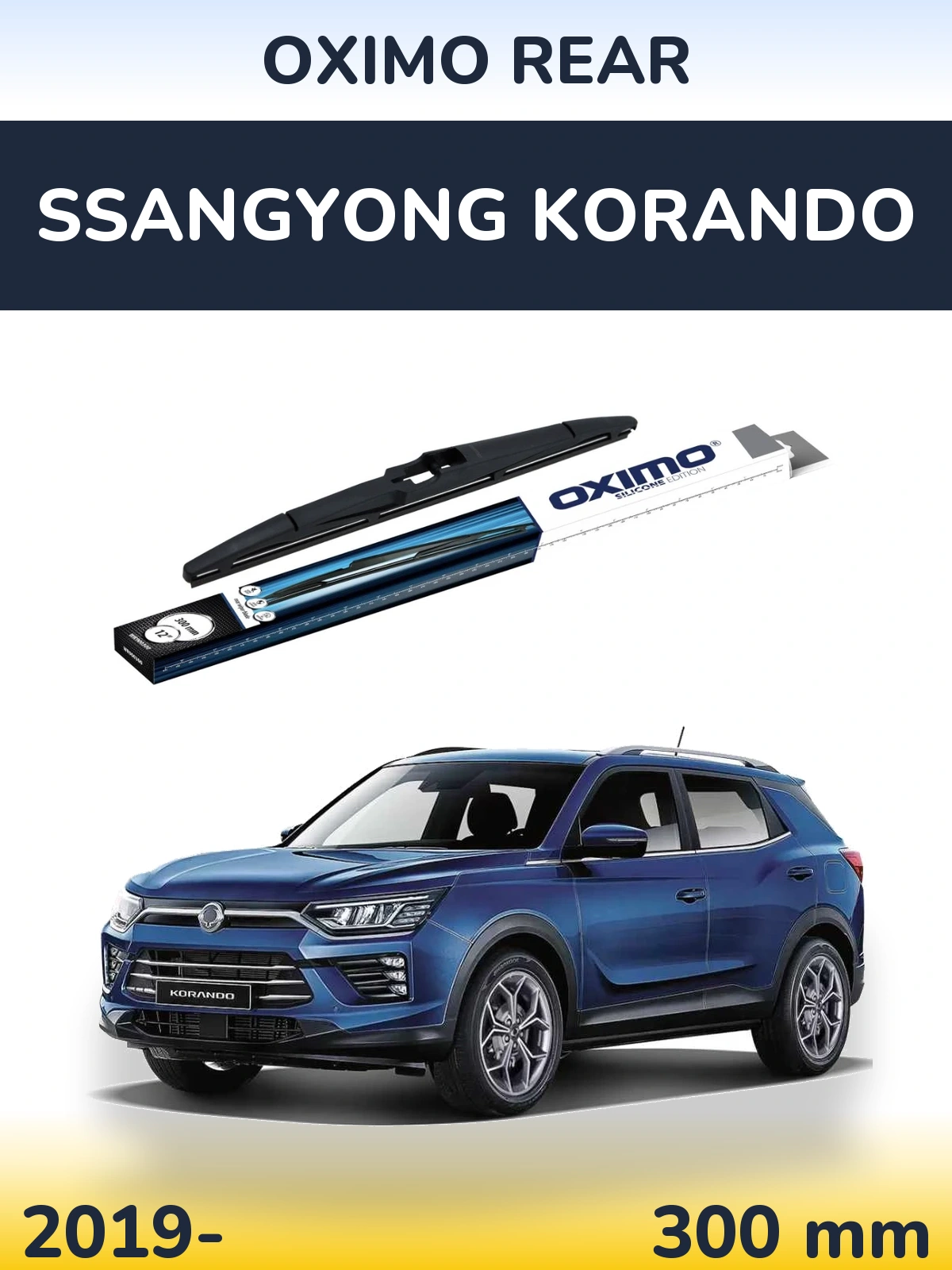 Zadní stěrač Oximo Rear 300 mm pro SsangYong Korando 2019-2026