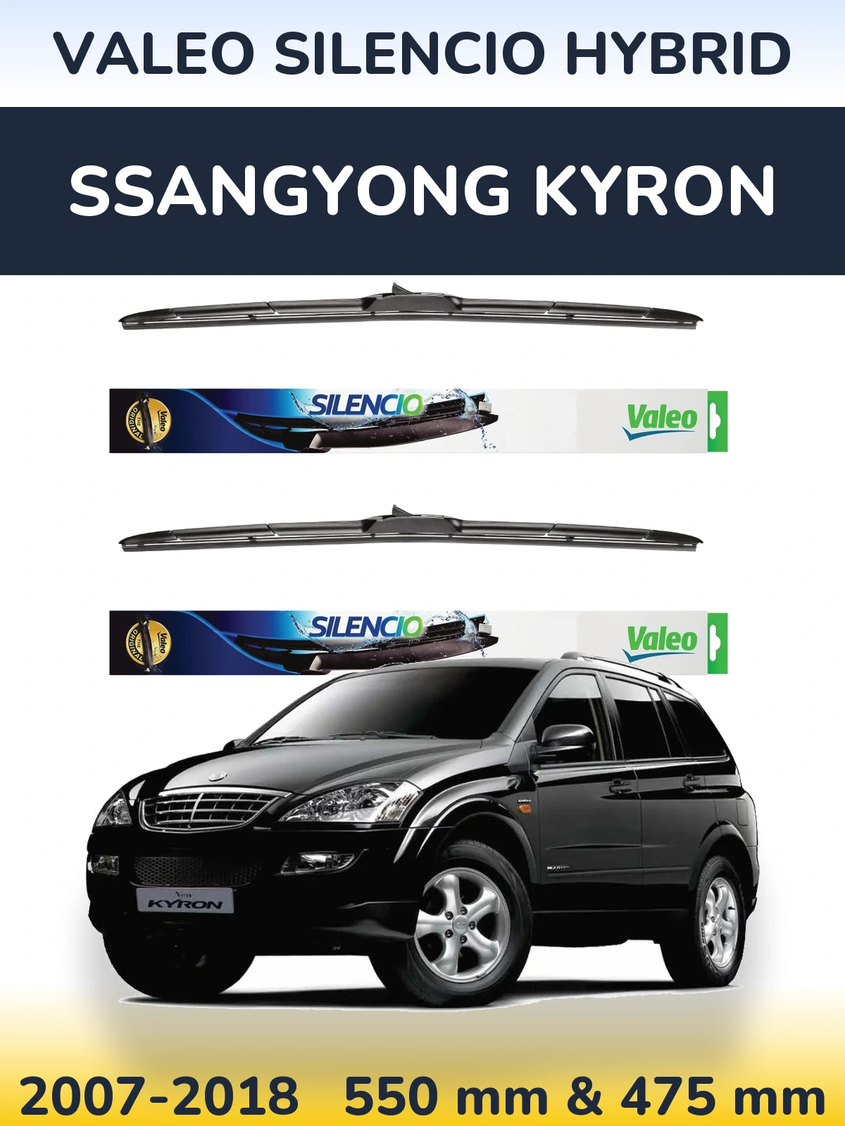 Sada předních stěračů Valeo Silencio Hybrid 550 a 475 mm pro SsangYong Kyron 2007-2018