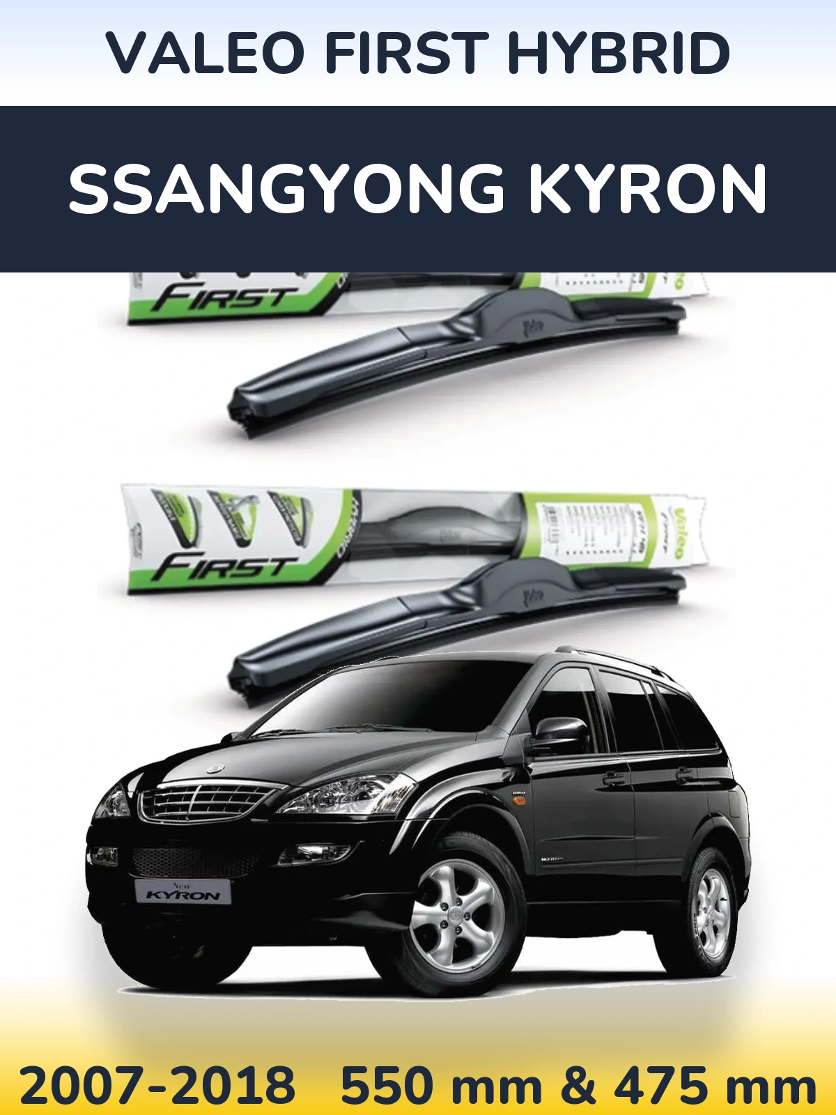 Sada předních stěračů Valeo First Hybrid 550 a 475 mm pro SsangYong Kyron 2007-2018