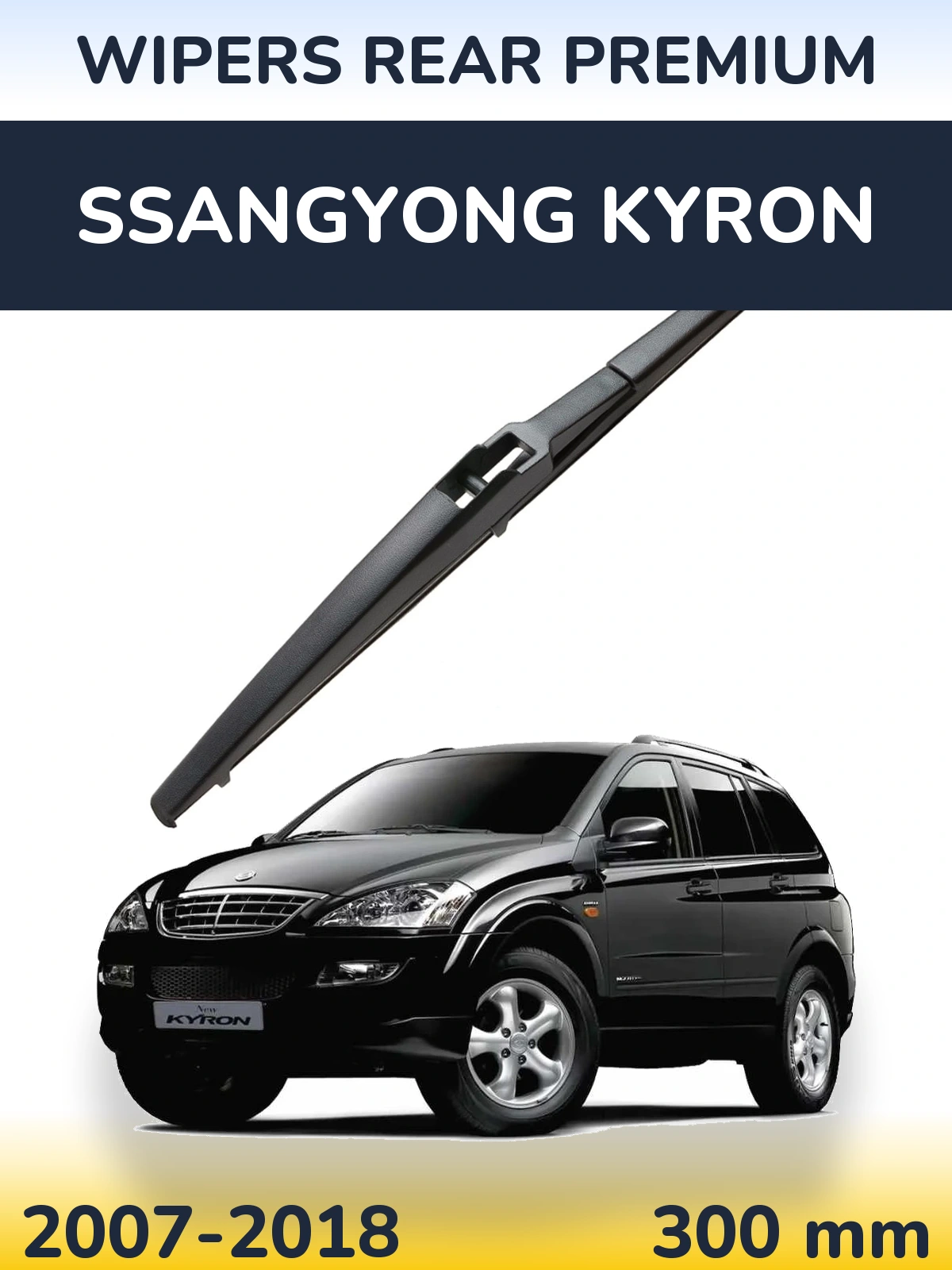 Zadní stěrač WIPERS REAR PREMIUM 300 mm pro SsangYong Kyron 2007-2018
