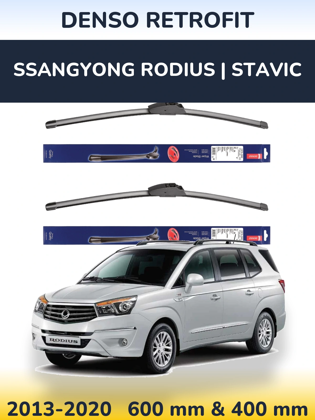 Sada předních stěračů Denso Retrofit 600 a 400 mm pro SsangYong Rodius | Stavic 2013-2020
