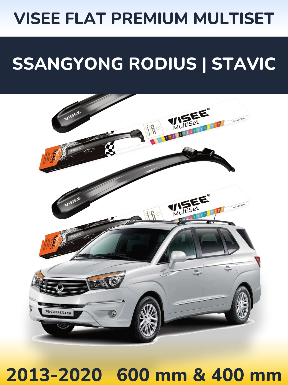 Sada předních stěračů VISEE FLAT PREMIUM MultiSet 600 a 400 mm pro SsangYong Rodius | Stavic 2013-2020