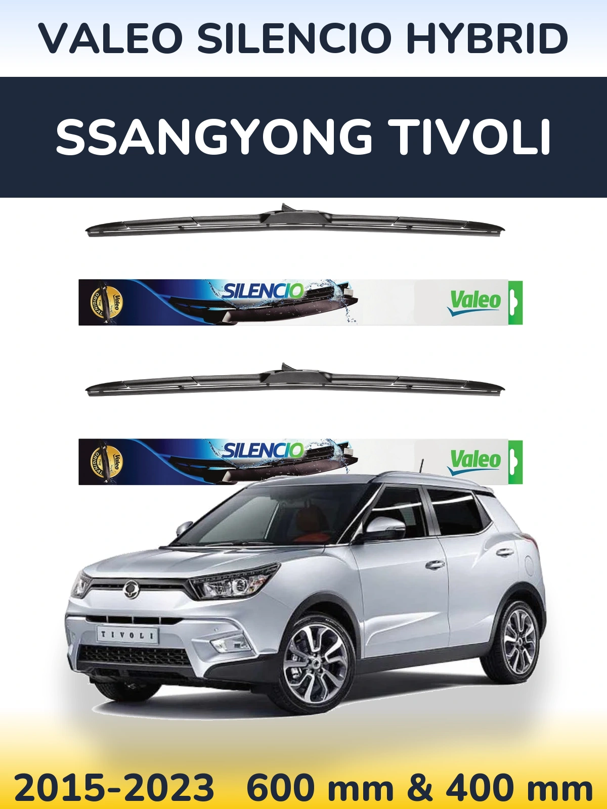 Комплект передніх щіток Valeo Silencio Hybrid 600 & 400 мм для SsangYong Tivoli 2015-2023