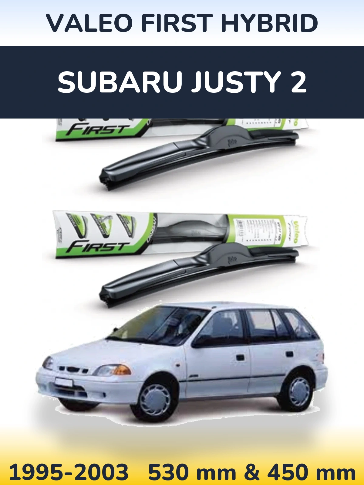 Sada předních stěračů Valeo First Hybrid 530 a 450 mm pro Subaru Justy 2 1995-2003
