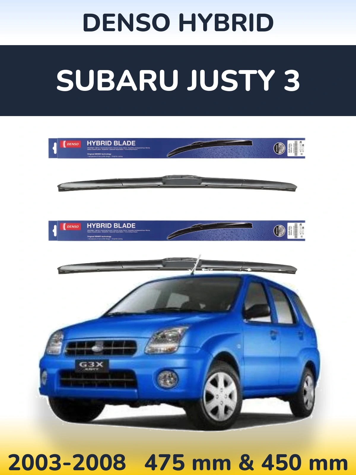 Sada předních stěračů Denso Hybrid 475 a 450 mm pro Subaru Justy 3 2003-2008