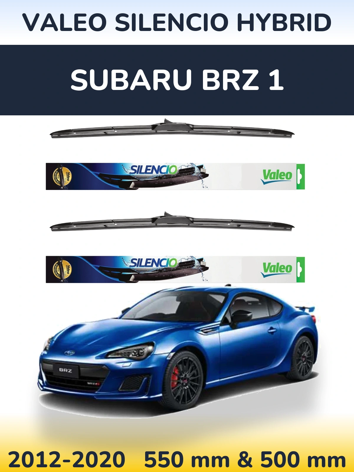 Sada předních stěračů Valeo Silencio Hybrid 550 a 500 mm pro Subaru BRZ 1 2012-2020