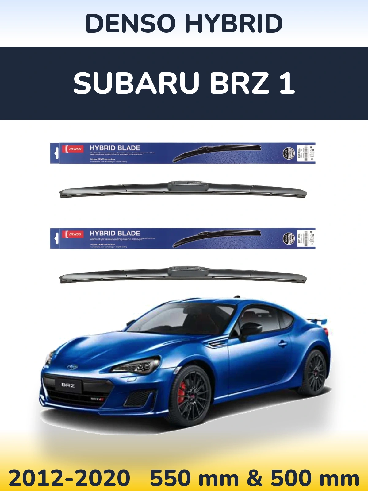 Sada předních stěračů Denso Hybrid 550 a 500 mm pro Subaru BRZ 1 2012-2020