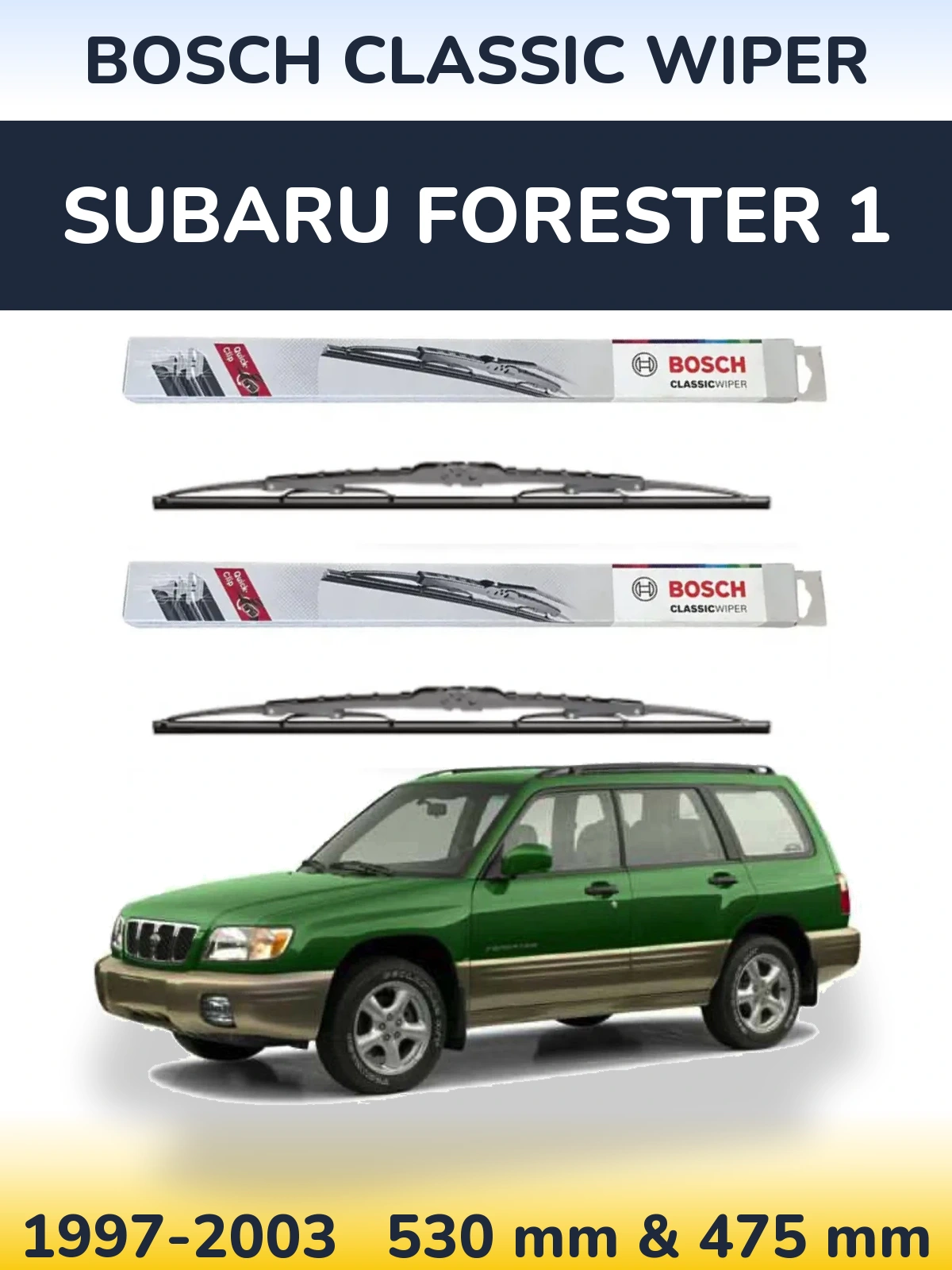 Sada předních stěračů BOSCH Classic Wiper 530 a 475 mm pro Subaru Forester 1 1997-2003