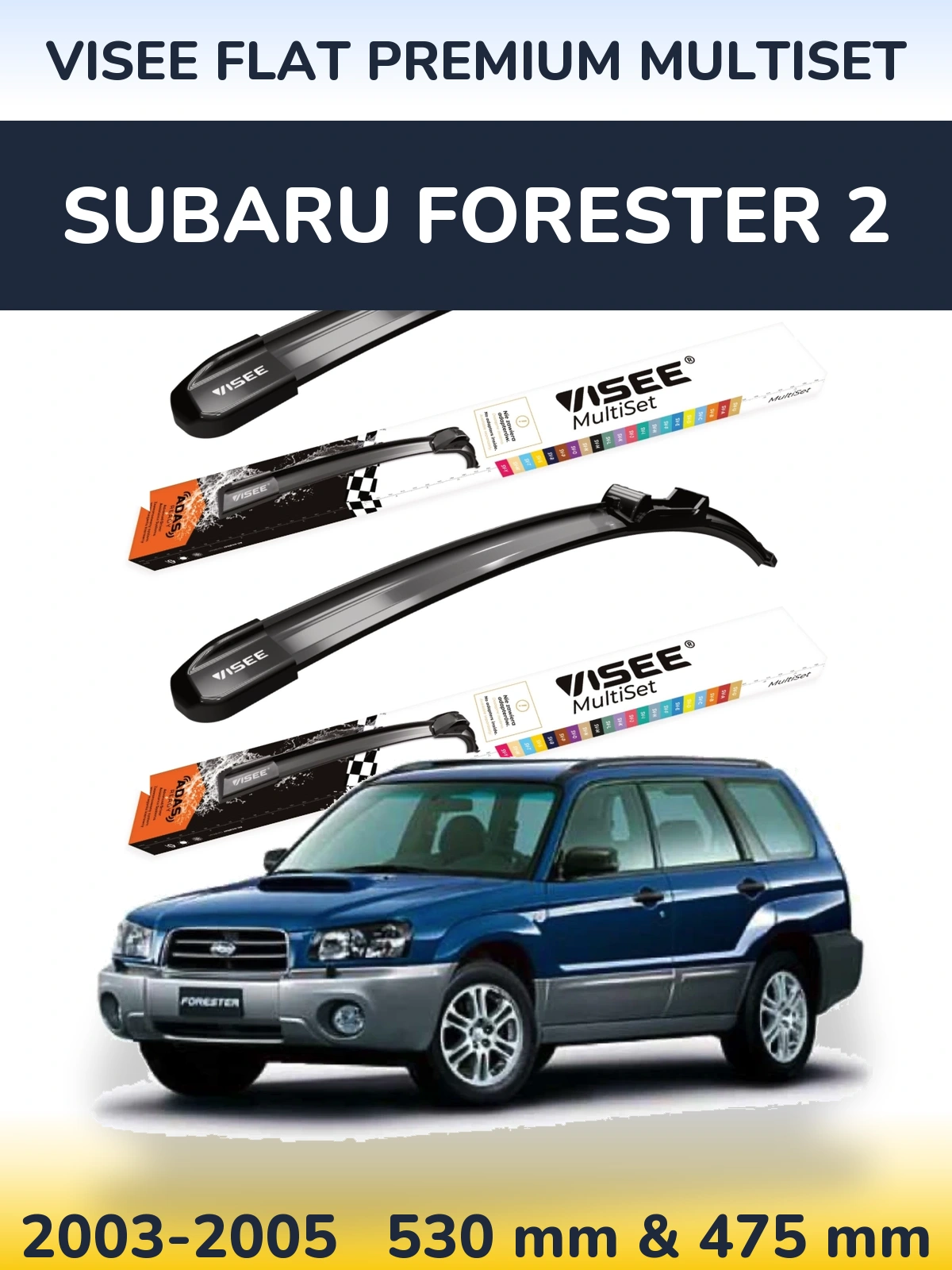 Sada předních stěračů VISEE FLAT PREMIUM MultiSet 530 a 475 mm pro Subaru Forester 2 2003-2005