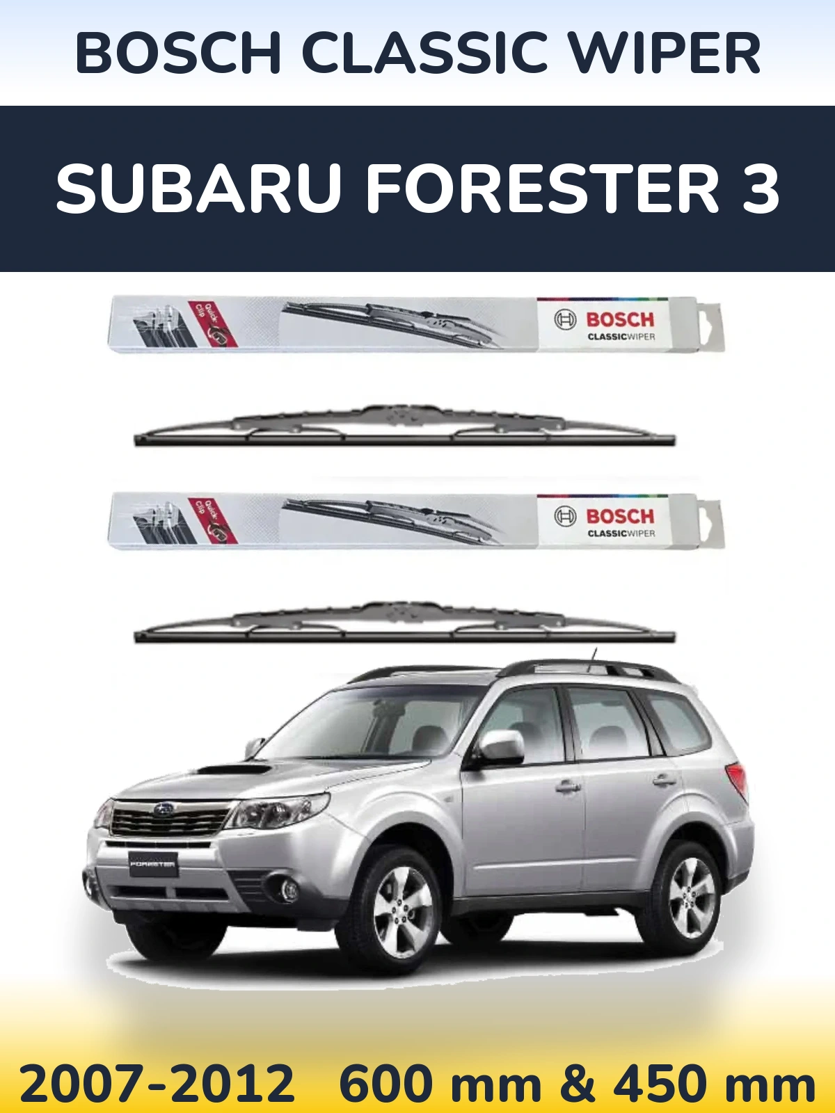 Sada předních stěračů BOSCH Classic Wiper 600 a 450 mm pro Subaru Forester 3 2007-2012