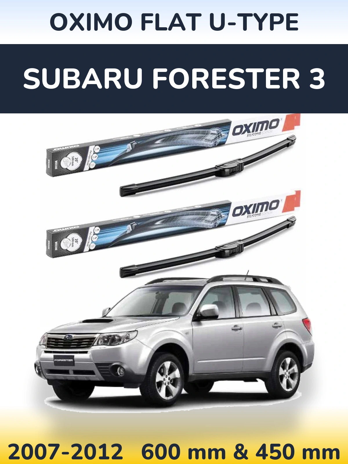 Sada předních stěračů Oximo Flat U-type 600 a 450 mm pro Subaru Forester 3 2007-2012