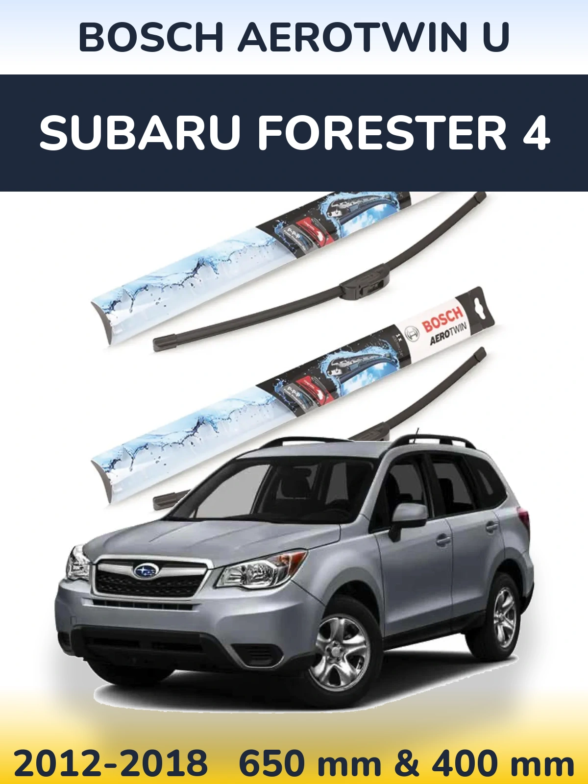 Sada předních stěračů BOSCH AeroTwin U 650 a 400 mm pro Subaru Forester 4 2012-2018