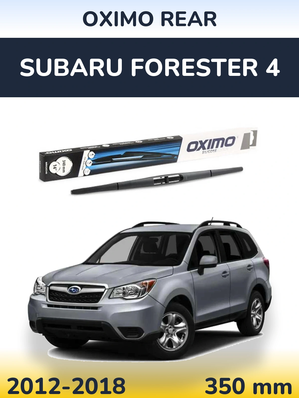 Zadní stěrač Oximo Rear 350 mm pro Subaru Forester 4 2012-2018
