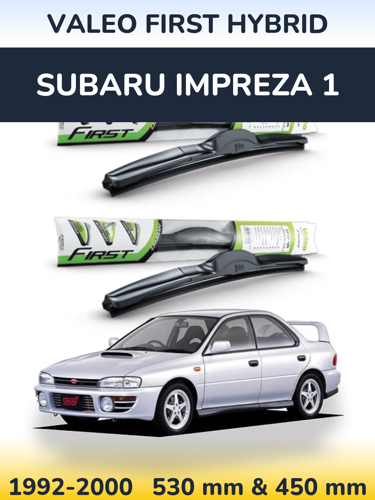 Sada předních stěračů Valeo First Hybrid 530 a 450 mm pro Subaru Impreza 1 1992-2000