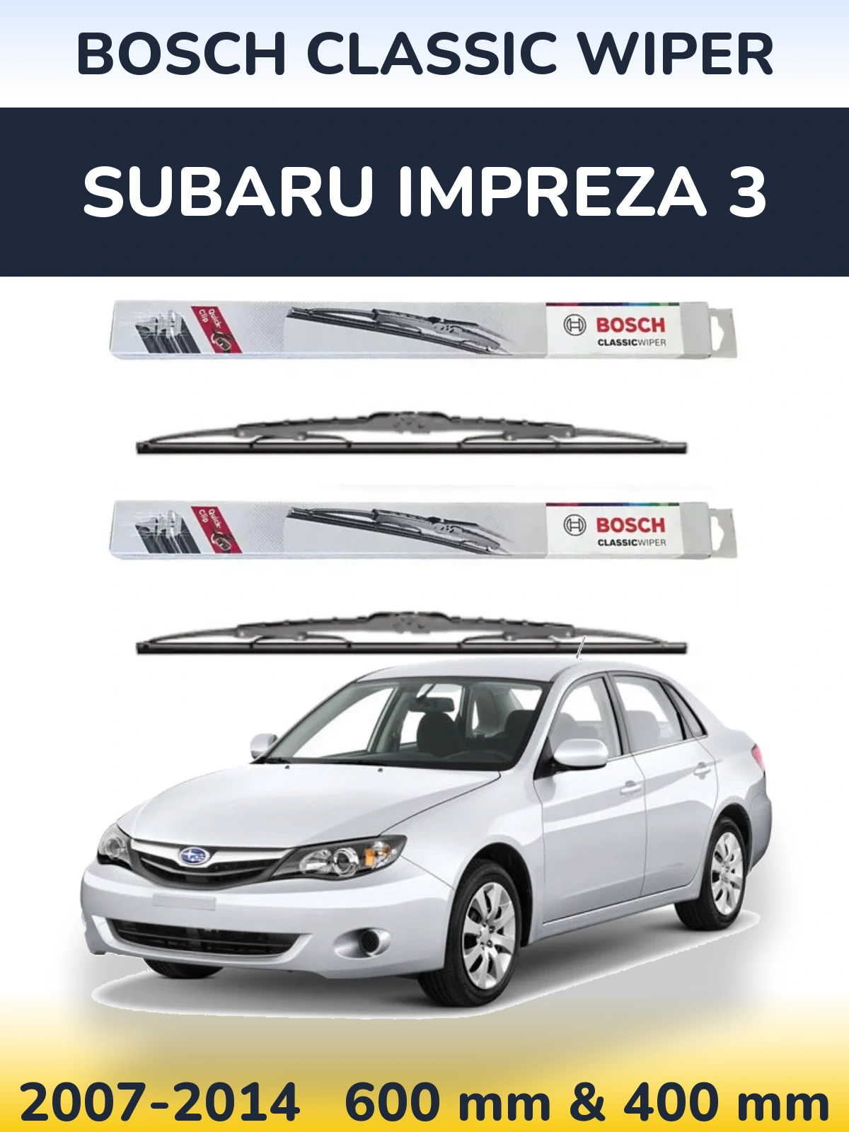 Sada předních stěračů BOSCH Classic Wiper 600 a 400 mm pro Subaru Impreza 3 2007-2014
