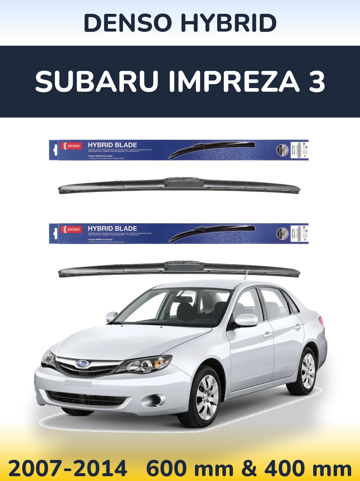 Sada předních stěračů Denso Hybrid 600 a 400 mm pro Subaru Impreza 3 2007-2014