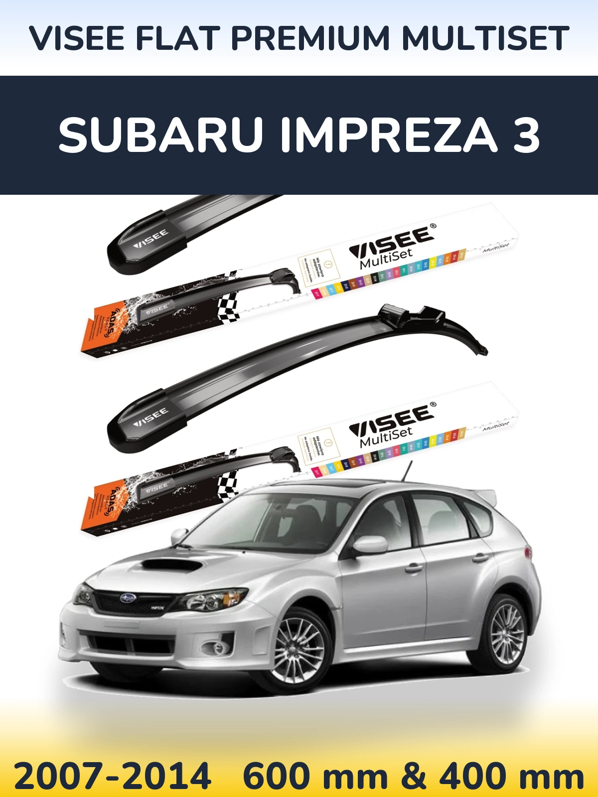 Sada předních stěračů VISEE FLAT PREMIUM MultiSet 600 a 400 mm pro Subaru Impreza 3 2007-2014