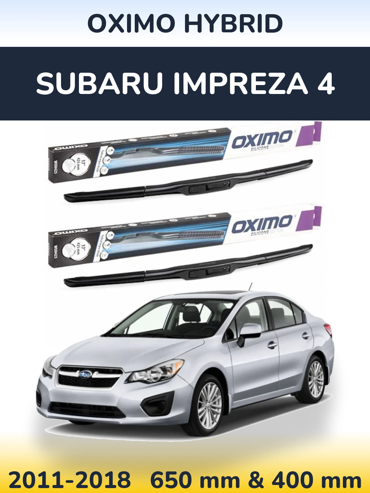 Sada předních stěračů Oximo Hybrid 650 a 400 mm pro Subaru Impreza 4 2011-2018
