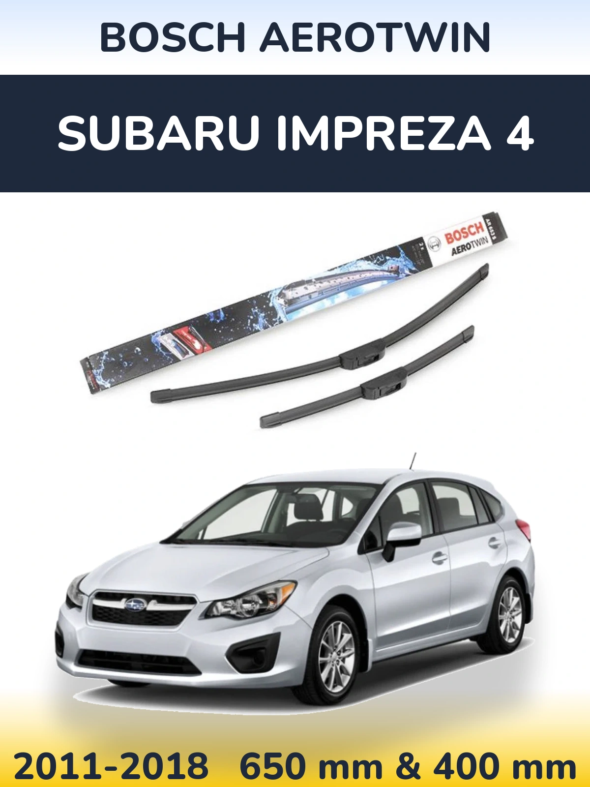Sada předních stěračů BOSCH AeroTwin 650 a 400 mm pro Subaru Impreza 4 2011-2018