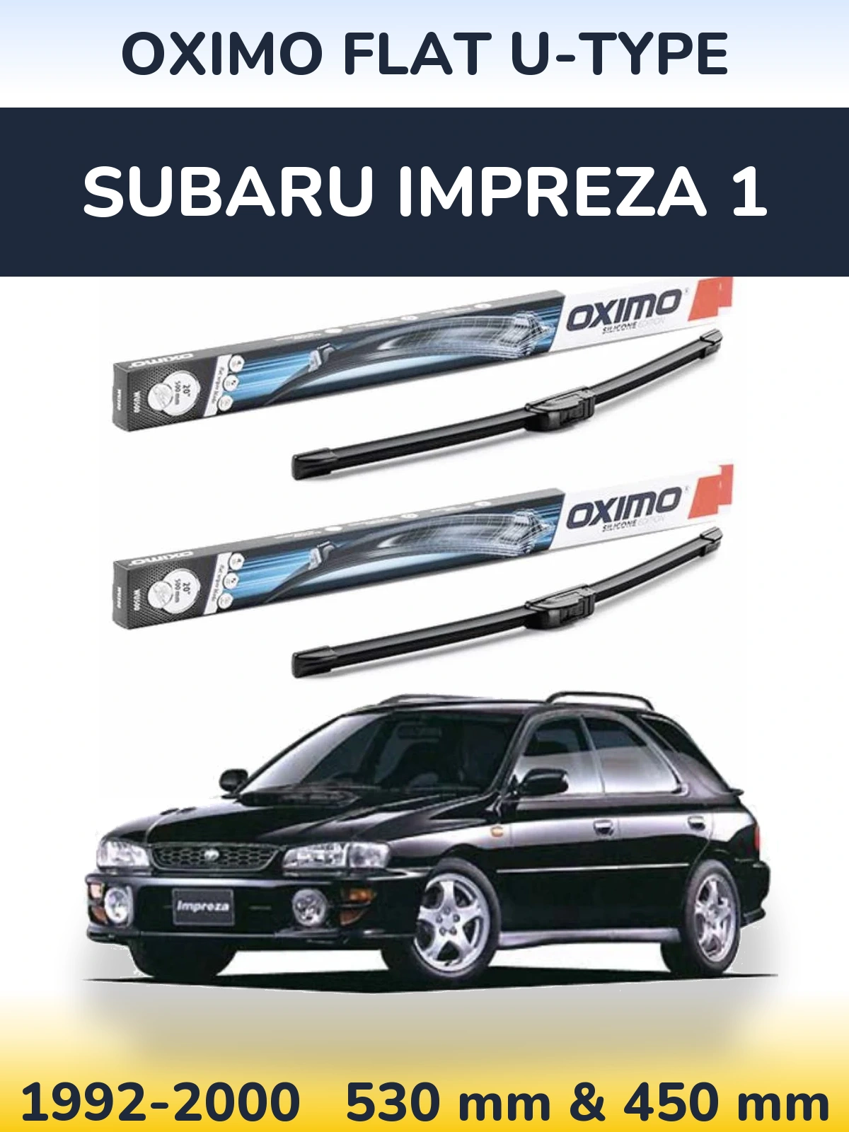 Sada předních stěračů Oximo Flat U-type 530 a 450 mm pro Subaru Impreza 1 1992-2000