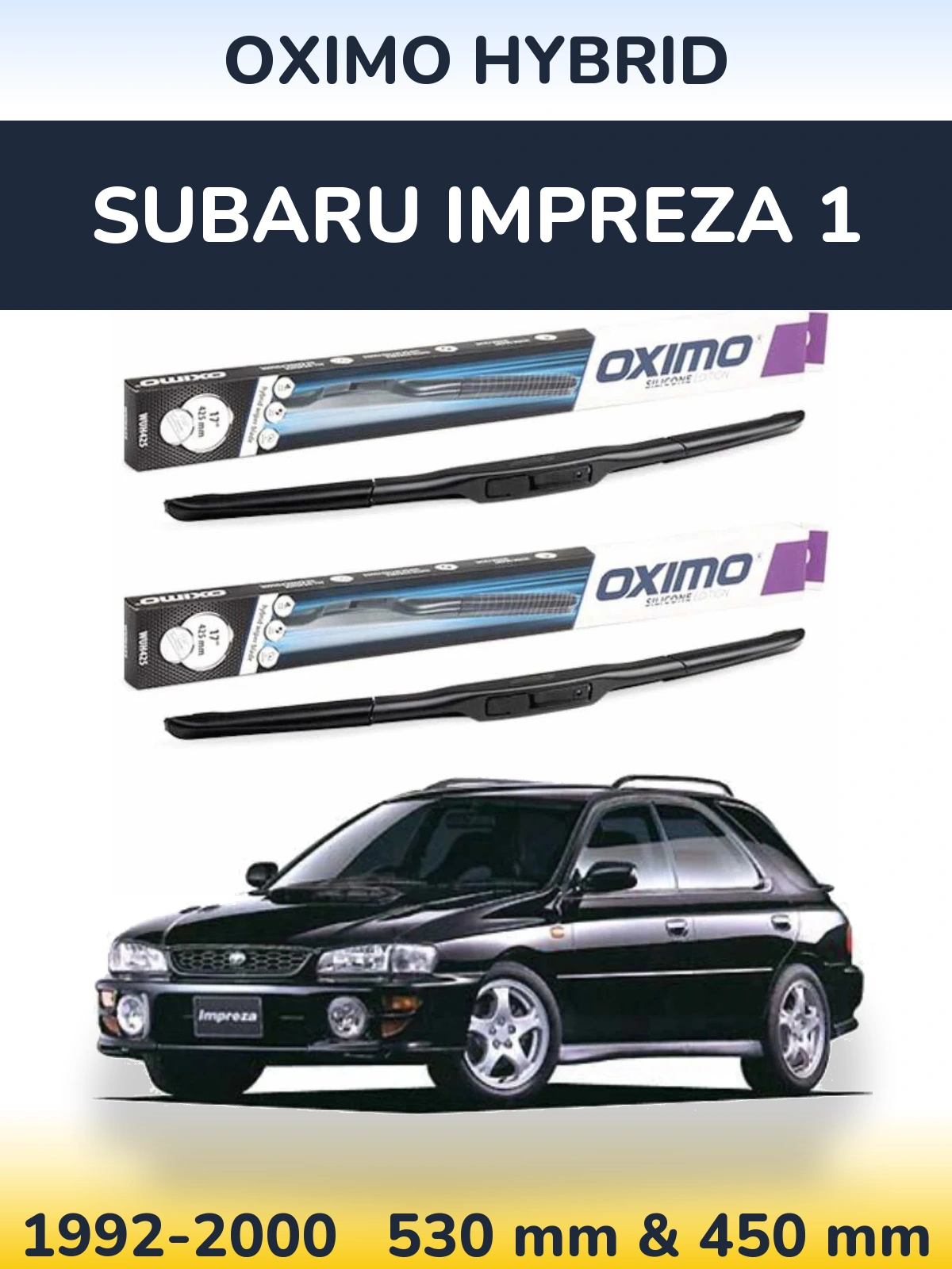 Sada předních stěračů Oximo Hybrid 530 a 450 mm pro Subaru Impreza 1 1992-2000